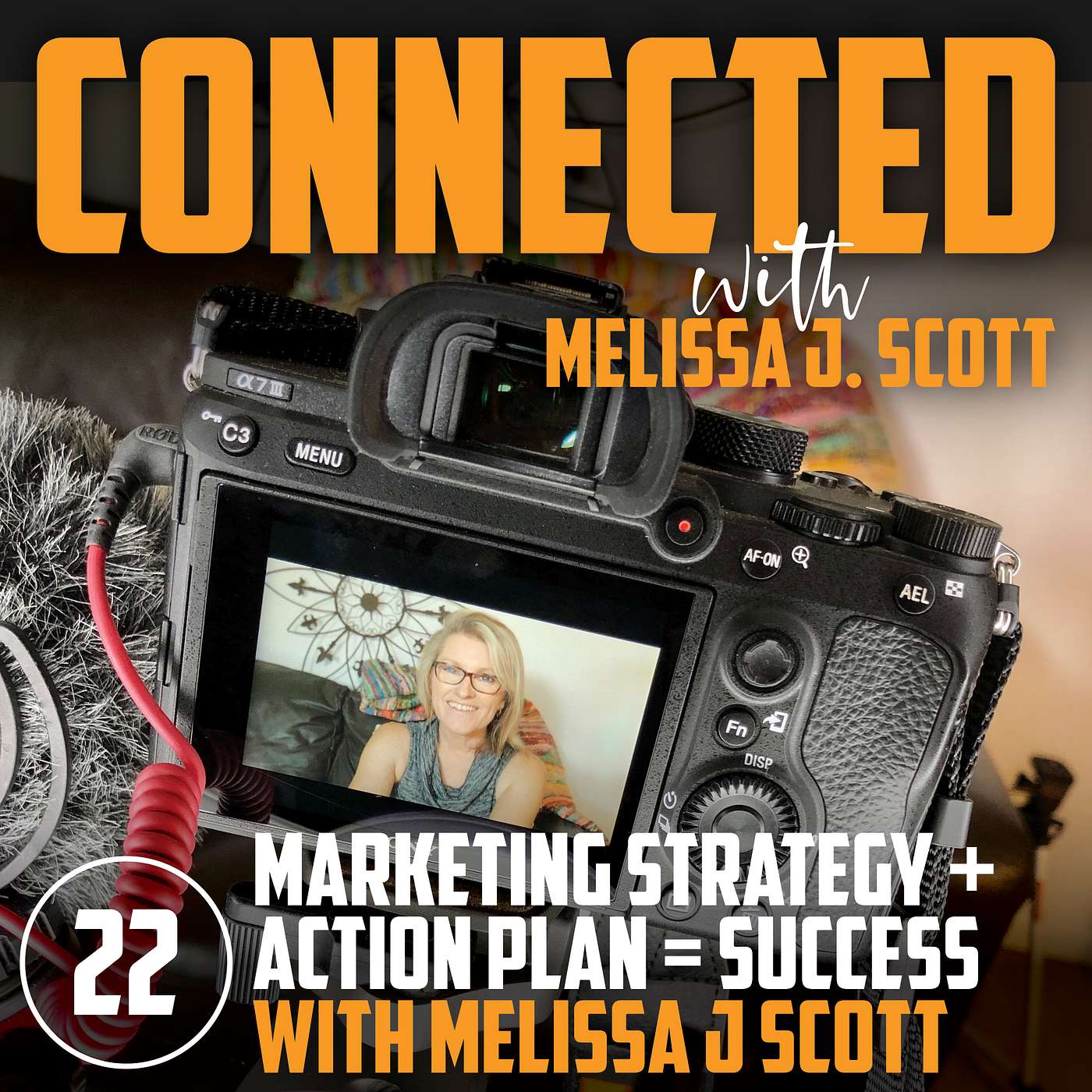 CONNECTED & CONFIDENT with Melissa J Scott