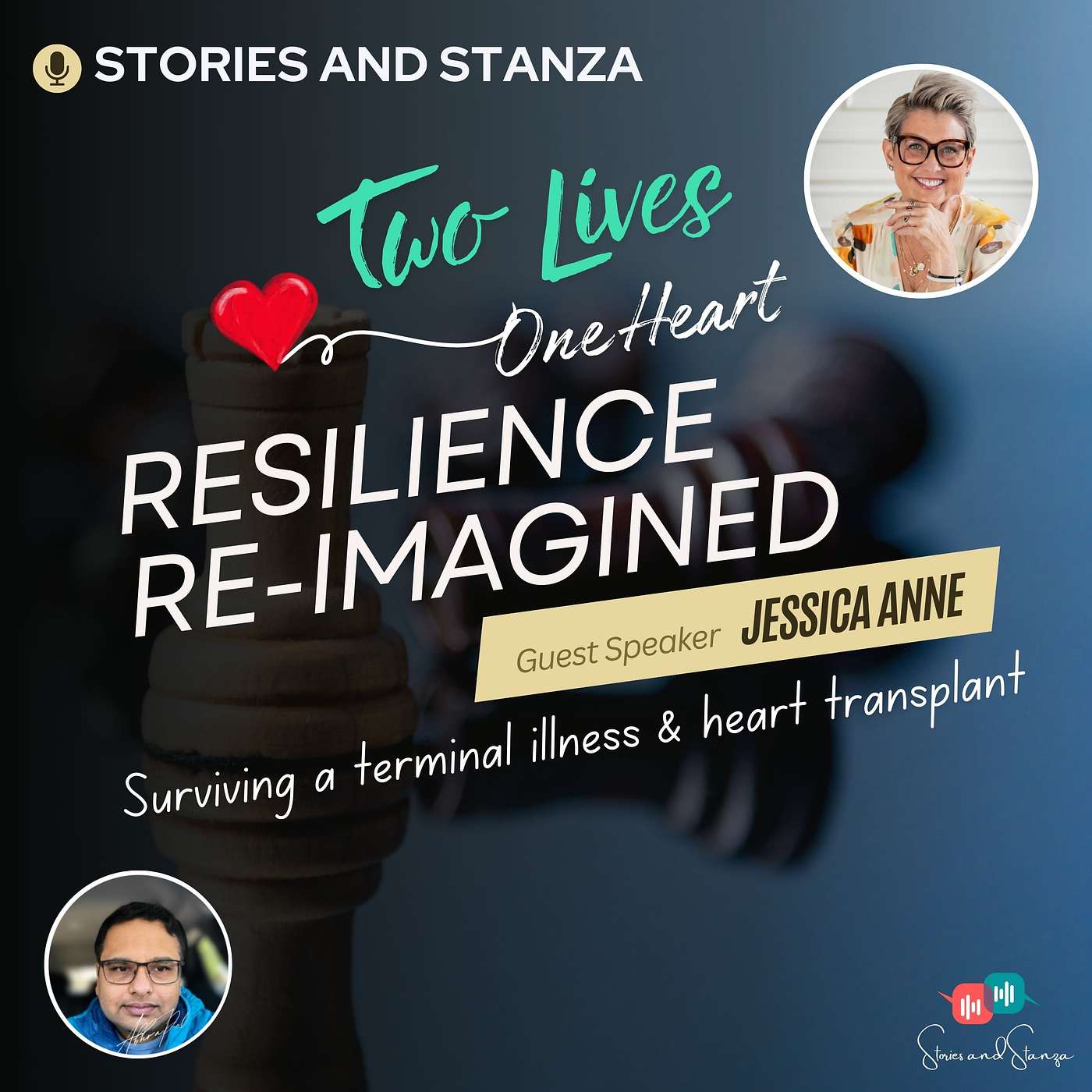 Two Lives ~ One Heart : Resilience Reimagined