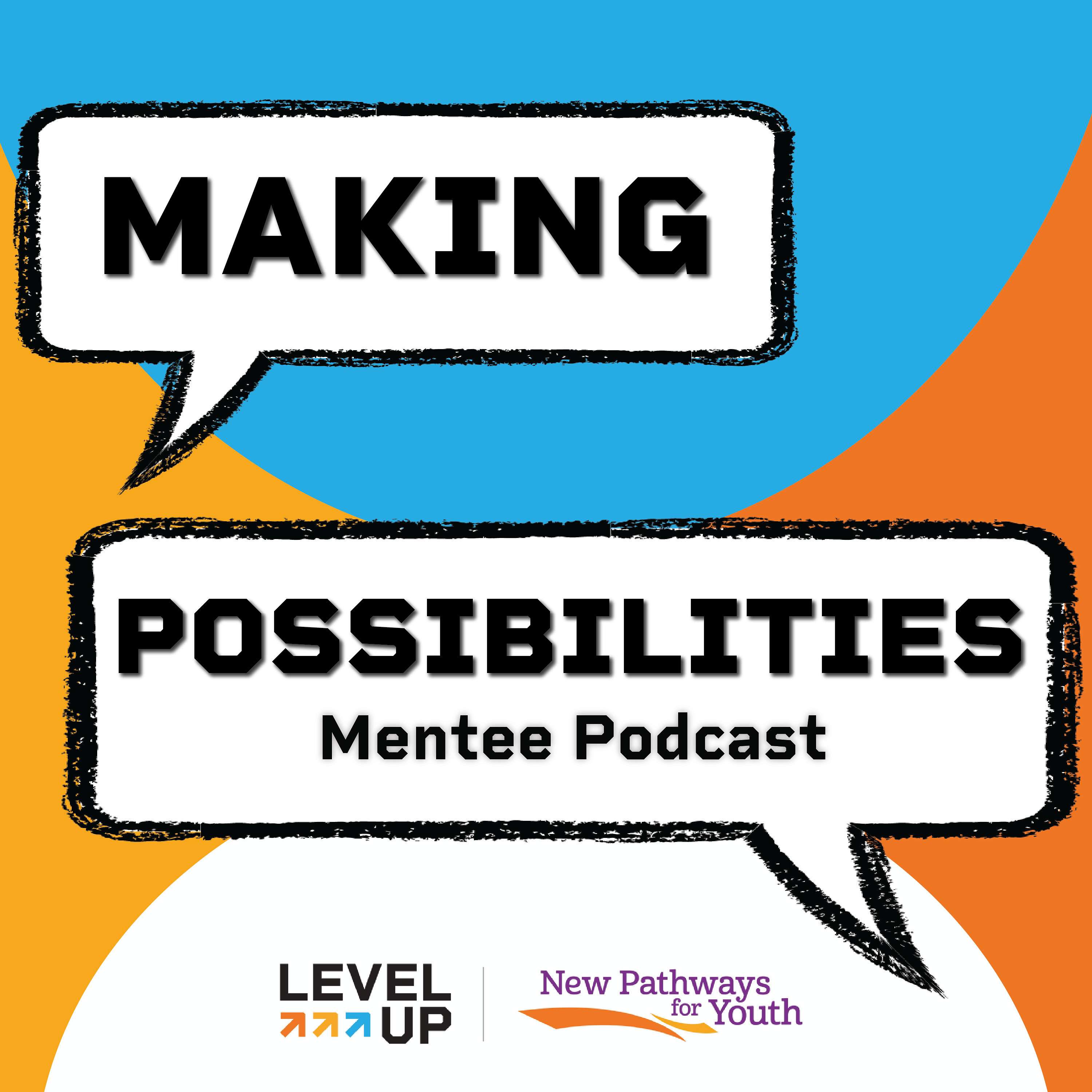NPFY Youth Podcast: Making Possibilities