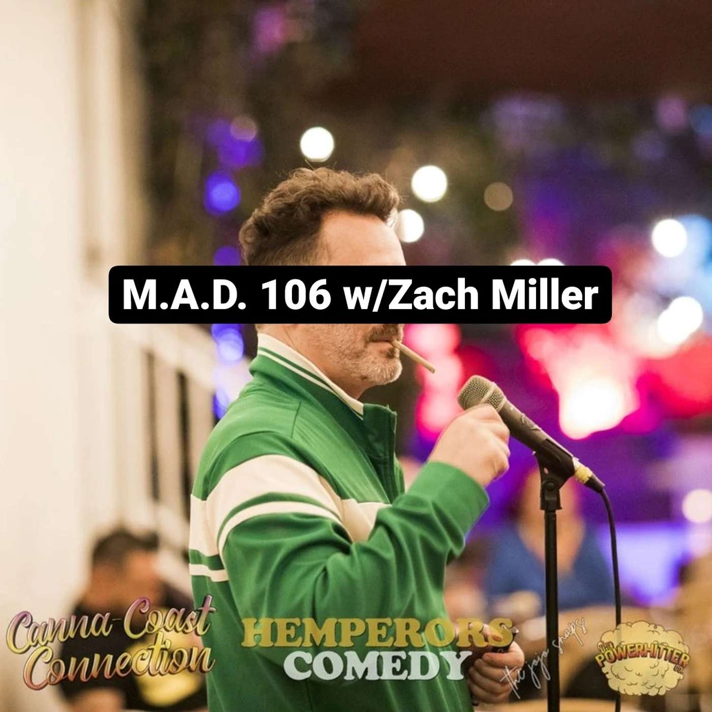 M.A.D. 106 w/Zach Miller