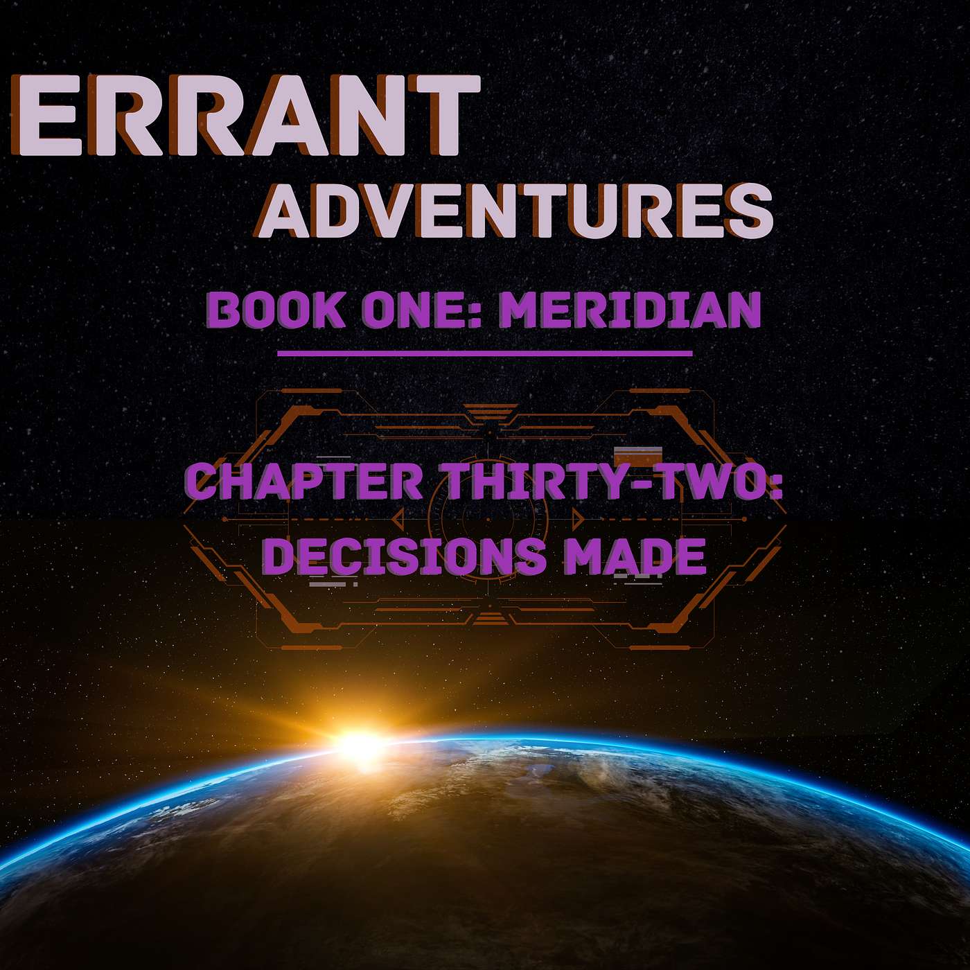 Chapter Thirty-Two - Decisions Made