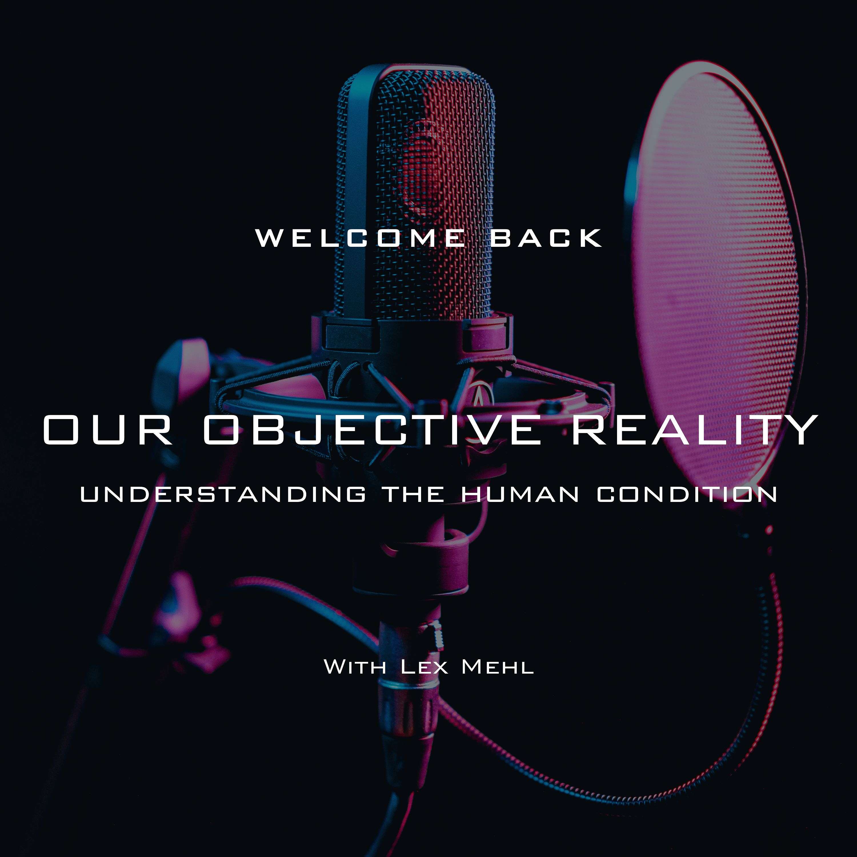 Our Objective Reality