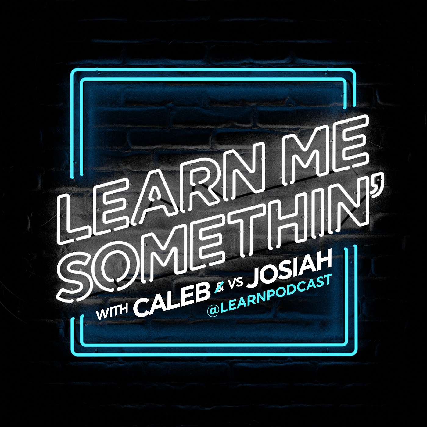 Learn Me Somethin\'