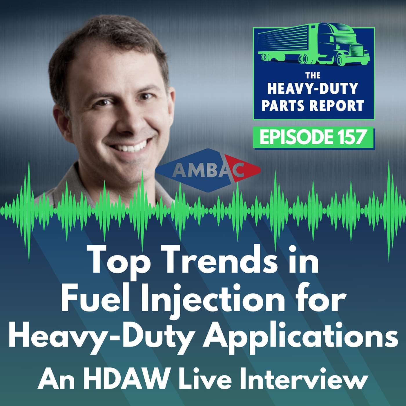 Top Trends in Fuel Injection for Heavy-Duty Applications – An HDAW Live Interview episode artwork
