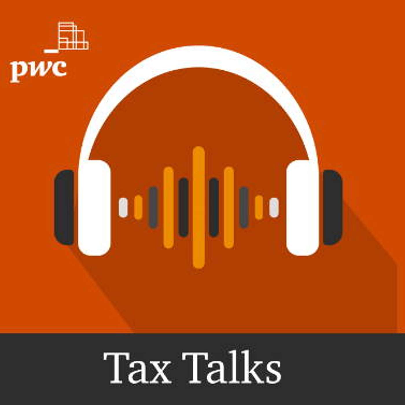 Listen to latest key issues impacting tax laws episode artwork