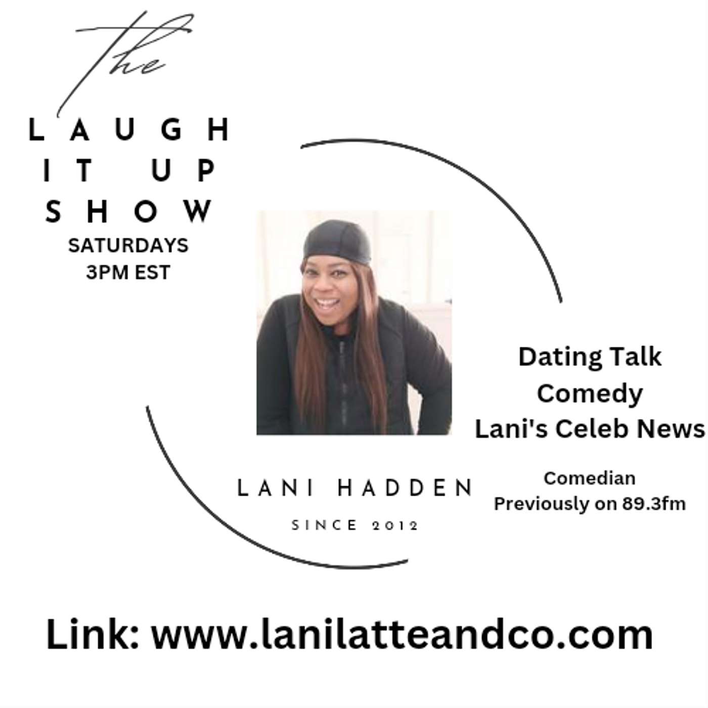 Keilani Hadden's Laugh It Up Podcast