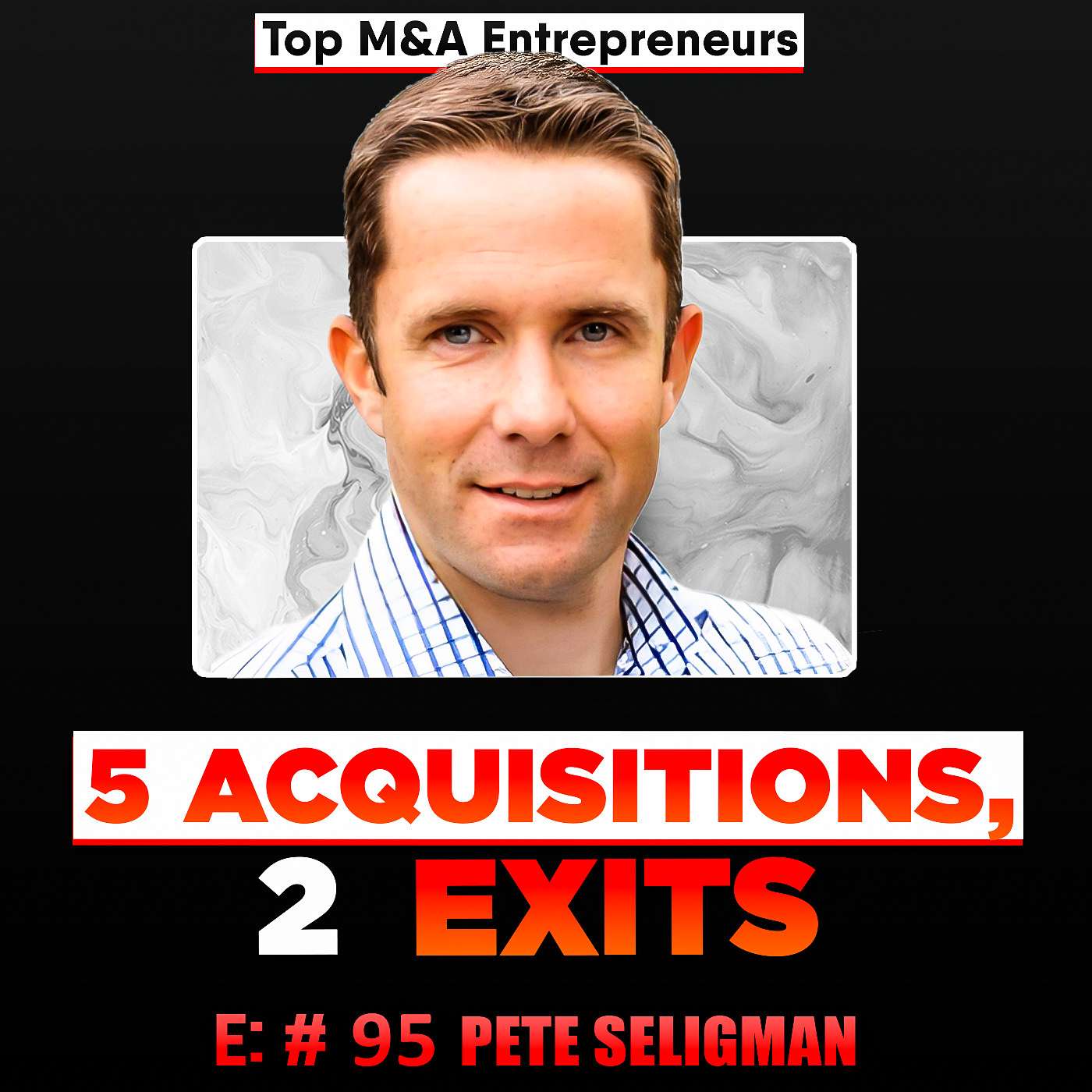Top M&A Entrepreneurs