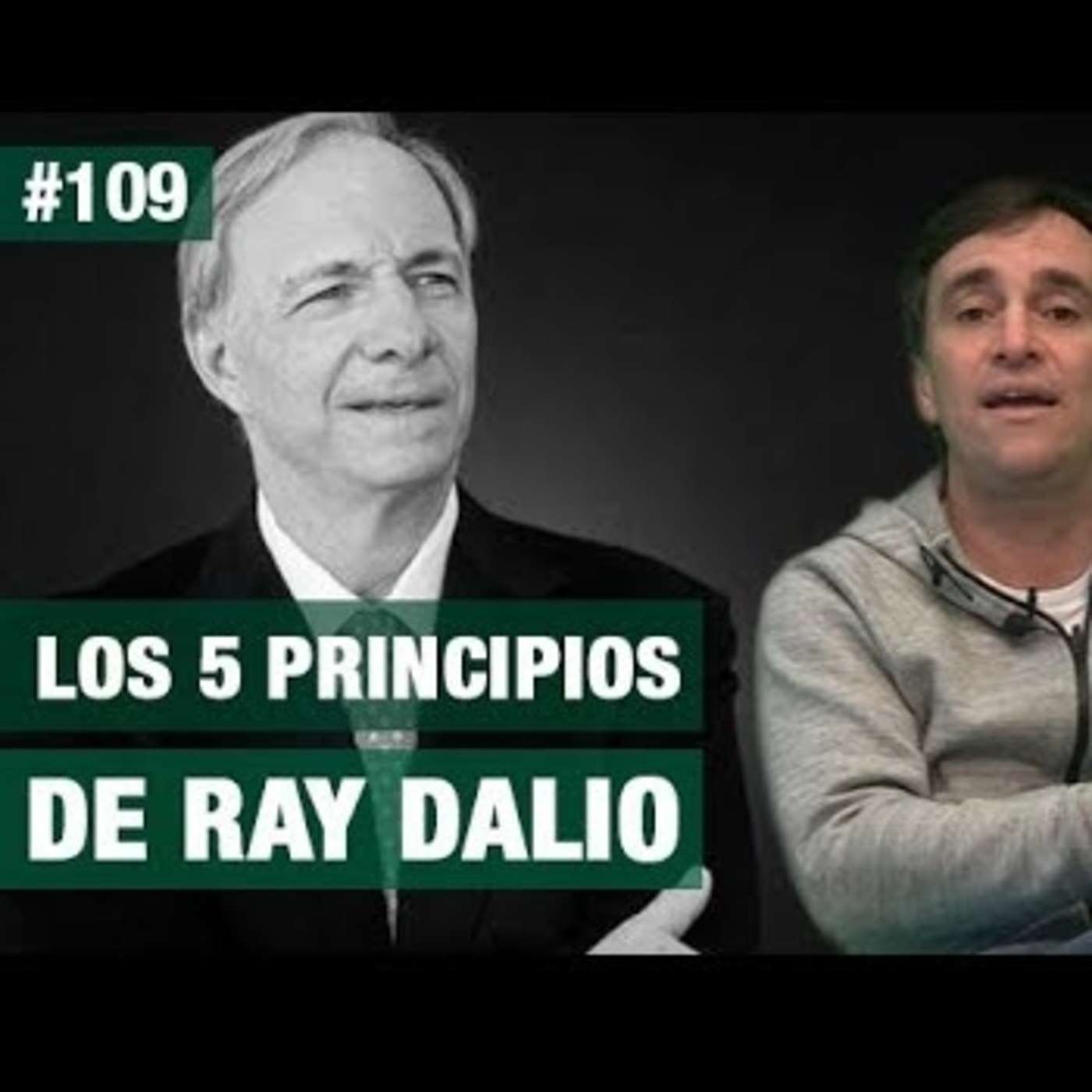 # 109 - Los 5 principios de Ray Dalio para tener éxito - FTS