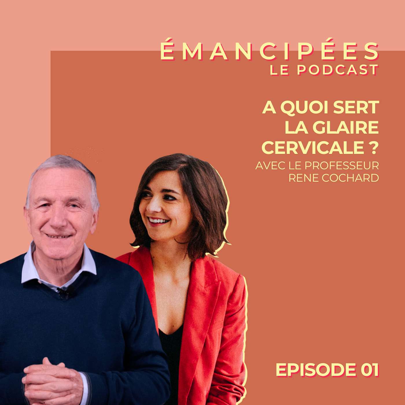 Épisode 1 - À quoi sert la glaire cervicale ?