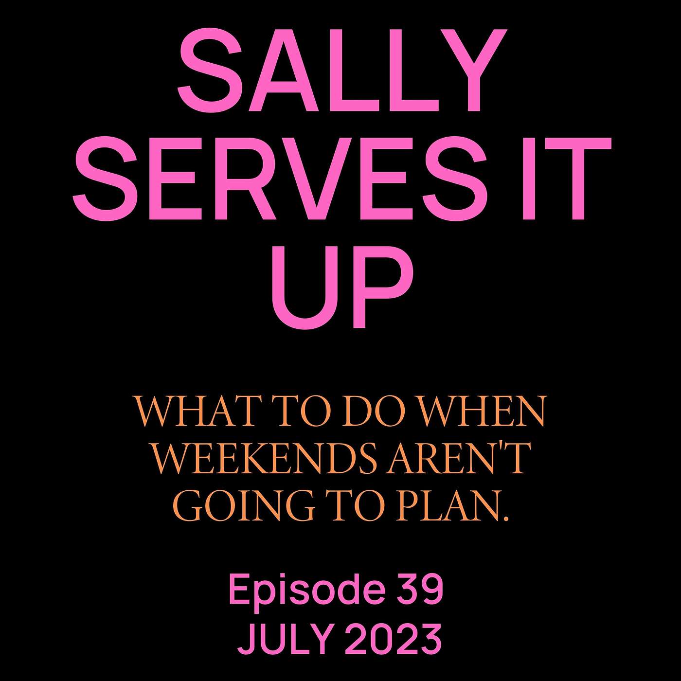 Sally Serves It Up