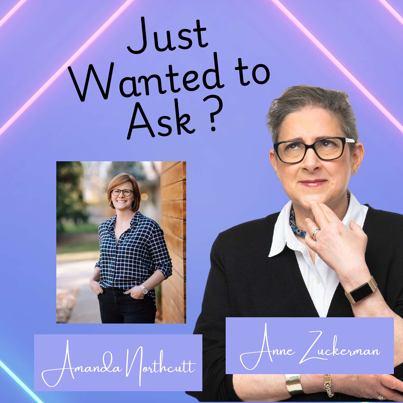 Just Wanted to Ask