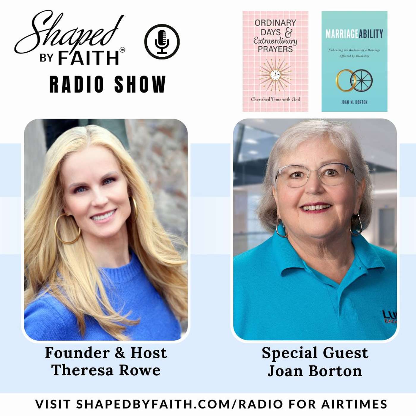 Shaped by Faith with Theresa Rowe - Joan Borton - Finding Hope in Caregiving, Disability & Marriage episode artwork