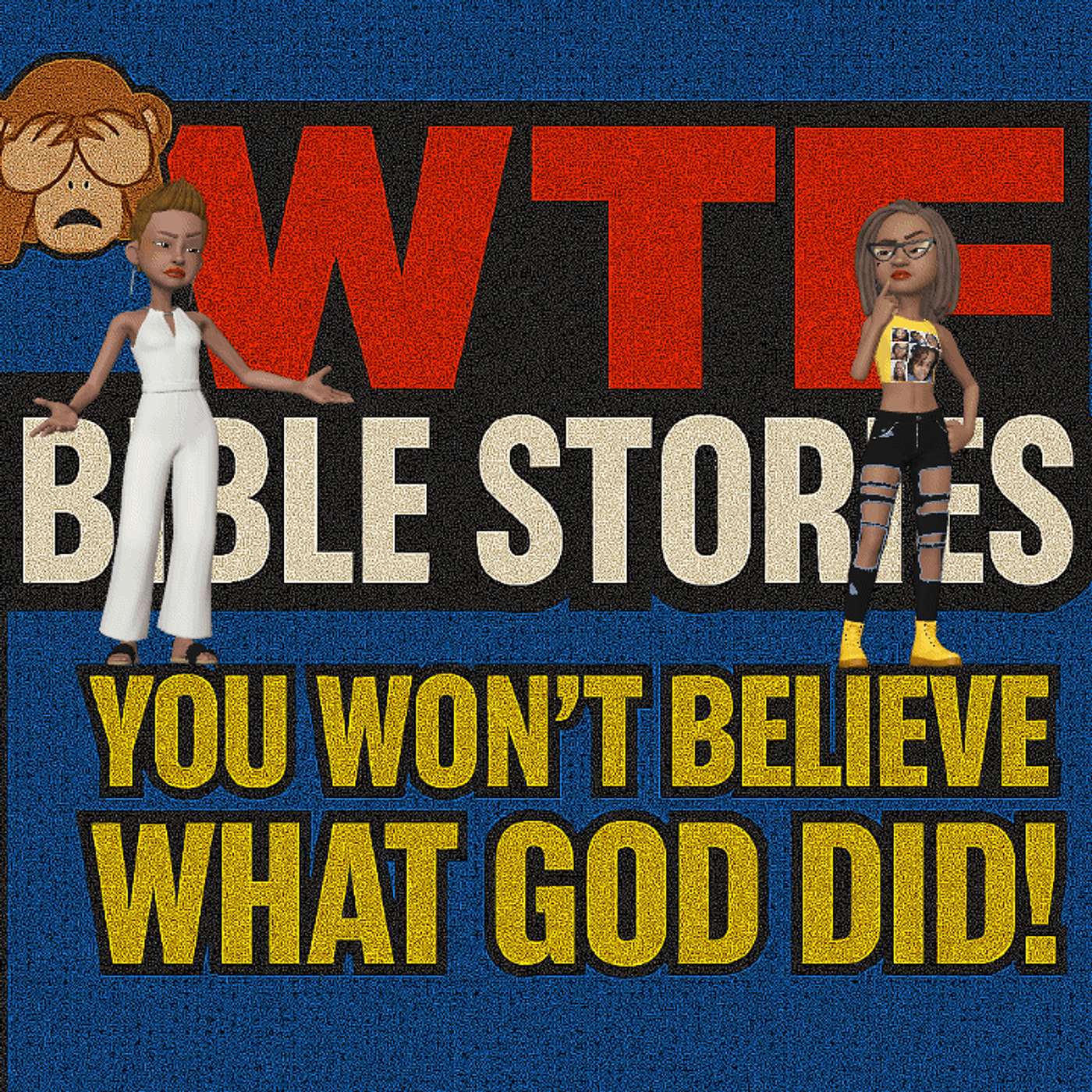WTF Bible Stories Podcast