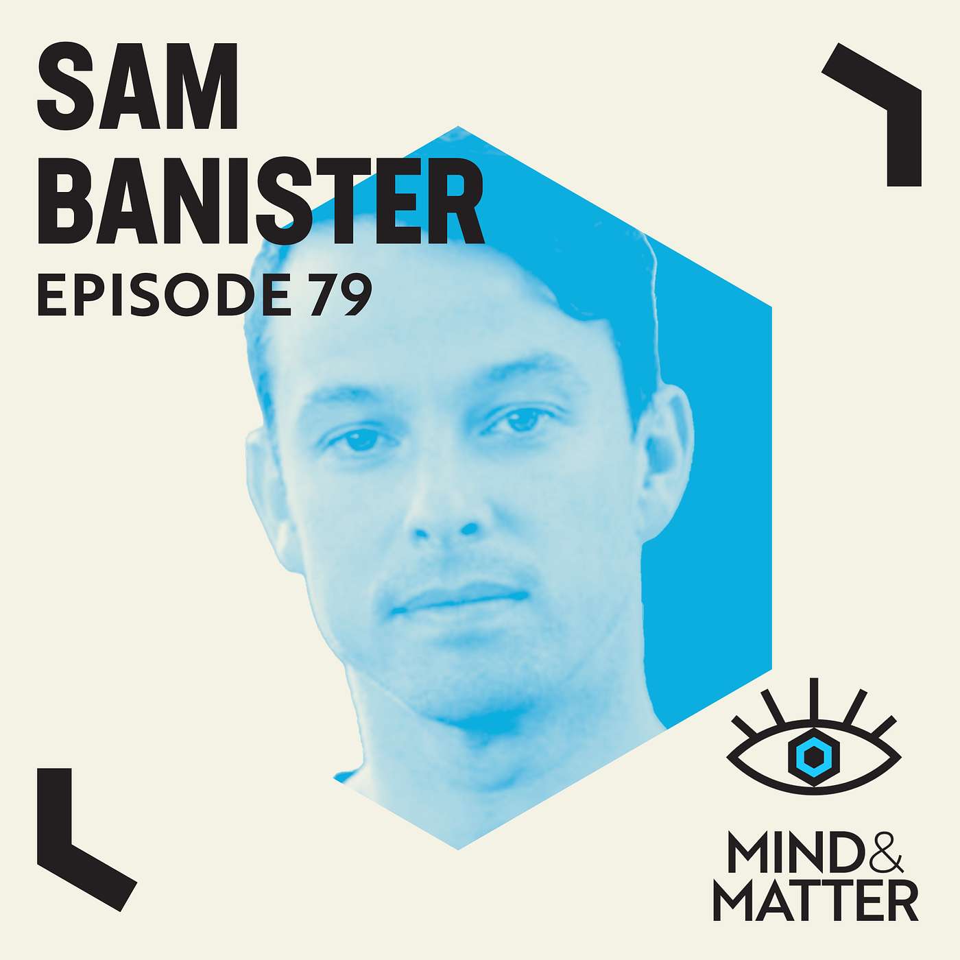 Psychedelic Startups, Biotech, Drug Discovery, Psilocybin, DMT, Psychedelics & Society | Sam Banister | 79