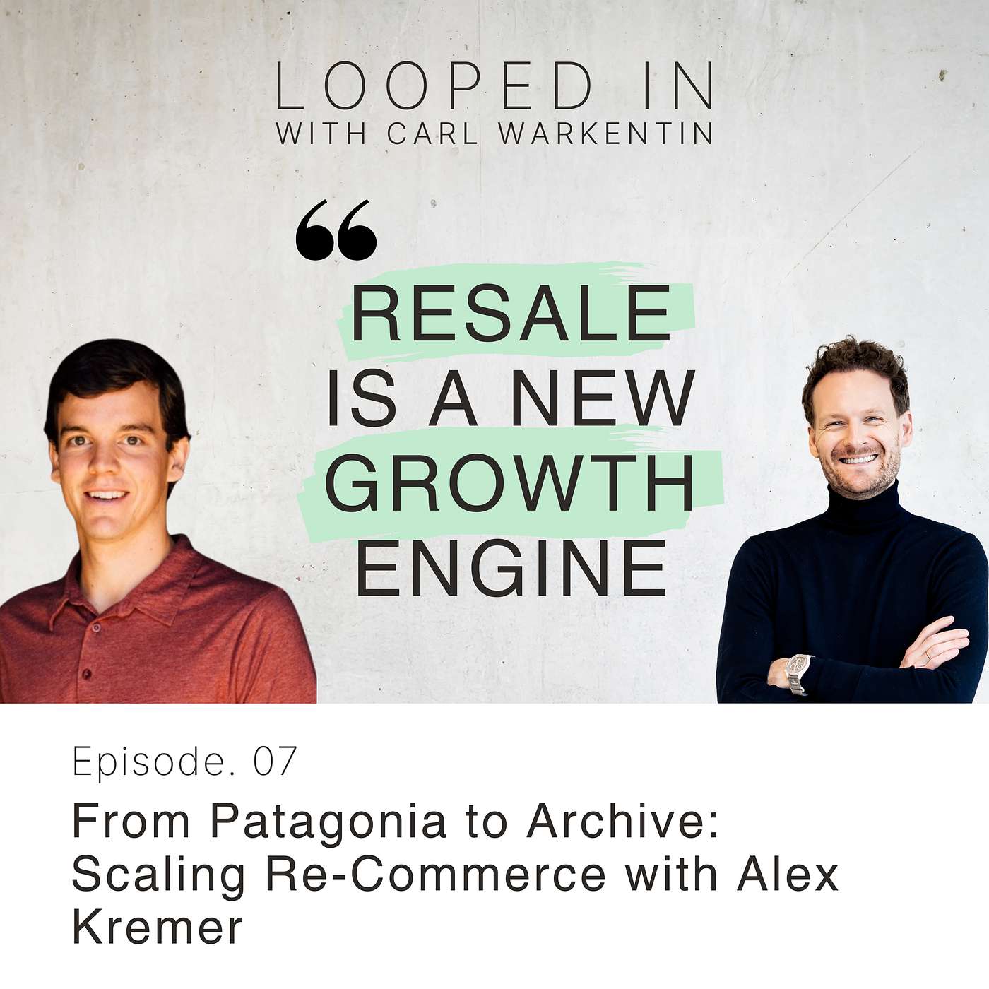 LOOPED IN with Carl Warkentin