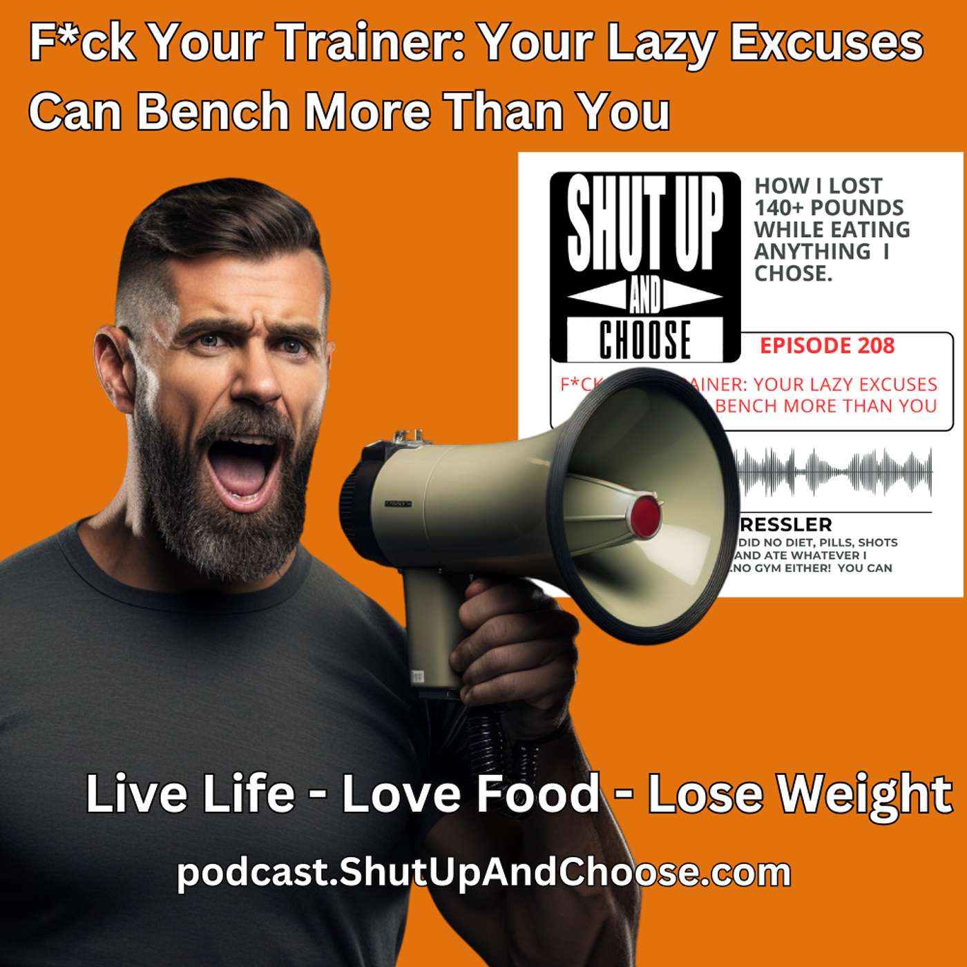 F*ck Your Trainer- Your Lazy Excuses Can Bench More Than You !
