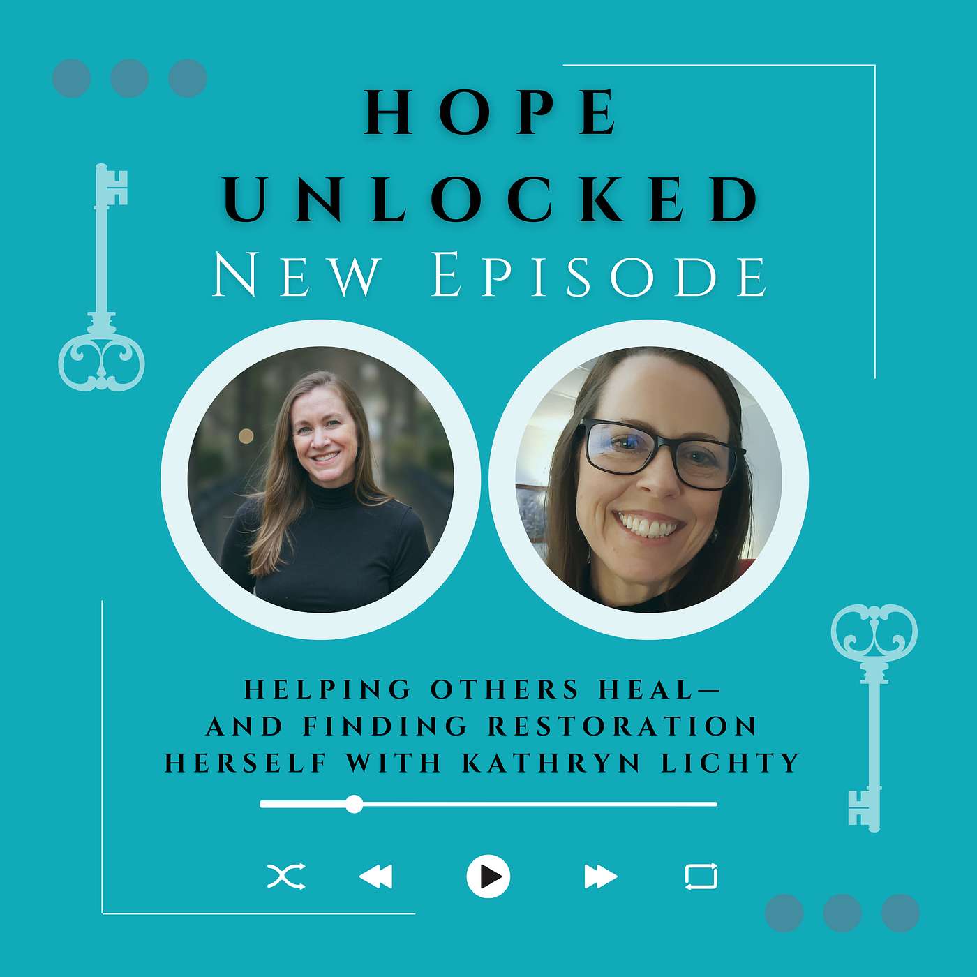 Helping Others Heal—and Finding Restoration Herself with Kathryn Lichty Helping Others Heal—and Finding Restoration Herself with Kathryn Lichty
