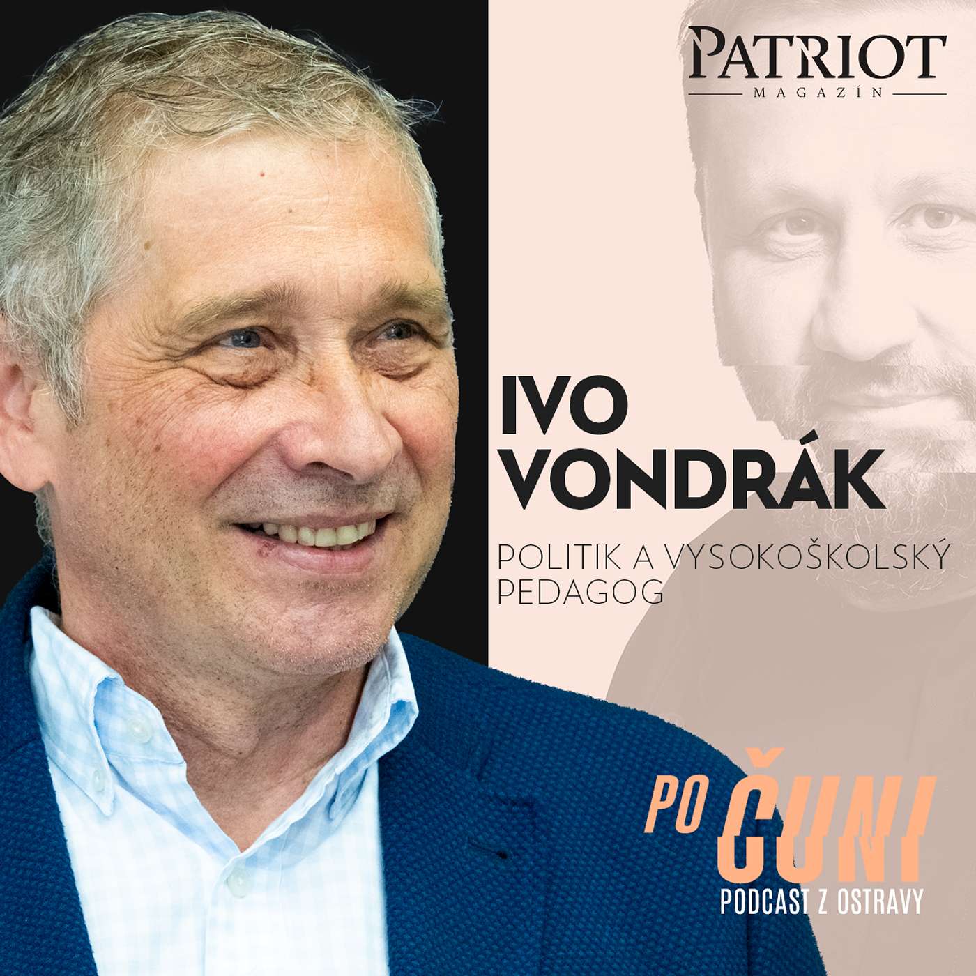 Po čuni! Chci se vrátit jako hejtman, říká Ivo Vondrák episode artwork
