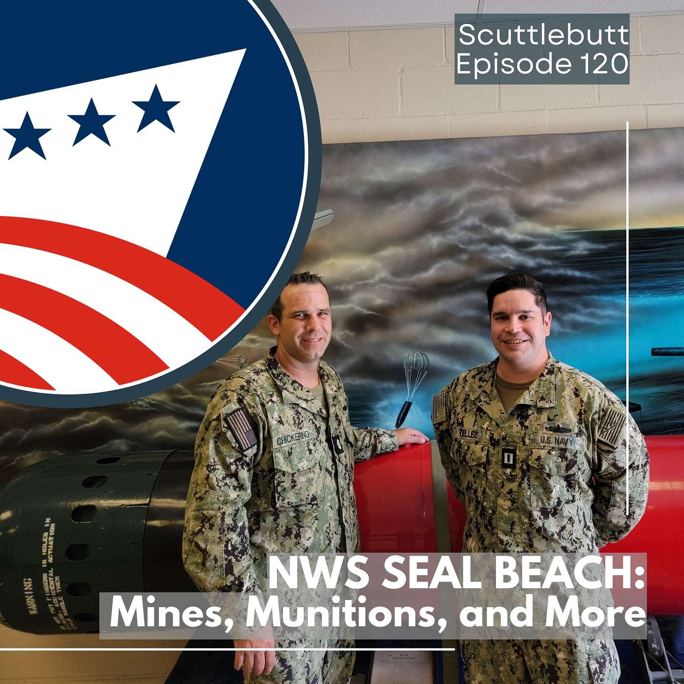 Naval Weapons Station Seal Beach: A Visit With Lt. Adam Tellez and MNC Brian Chickering From The Mine Shop episode artwork
