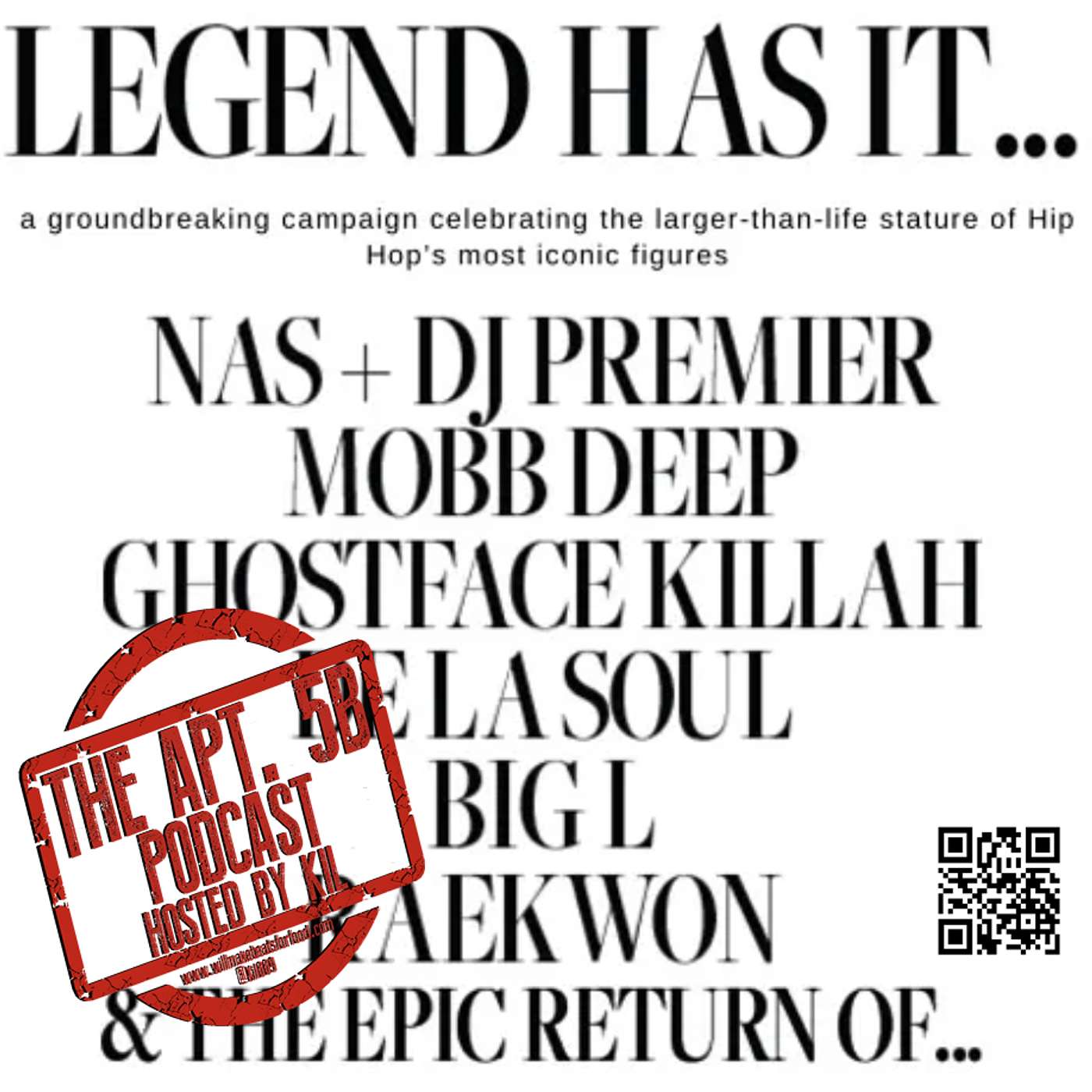 Apt. 5B Podcast Hosted by Kil: Mass Appeal's Legend Has It Part 1 Apt. 5B Podcast Hosted by Kil: Mass Appeal's Legend Has It Part 1