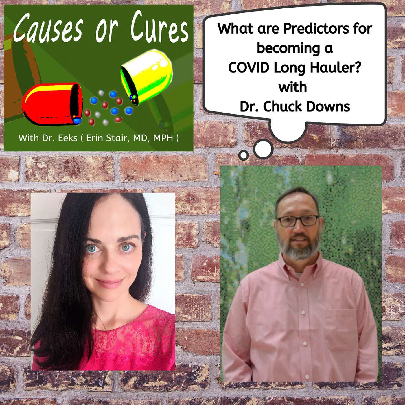 Predictors for Becoming a COVID Long Hauler, with Dr. Chuck Downs