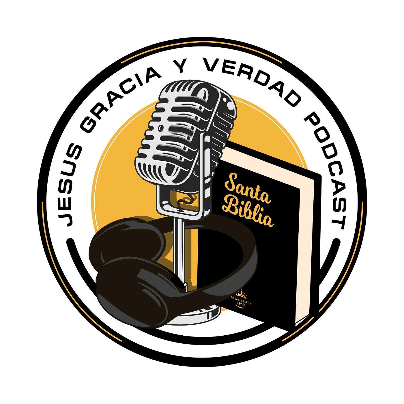 JESUS GRACIA Y VERDAD PODCAST