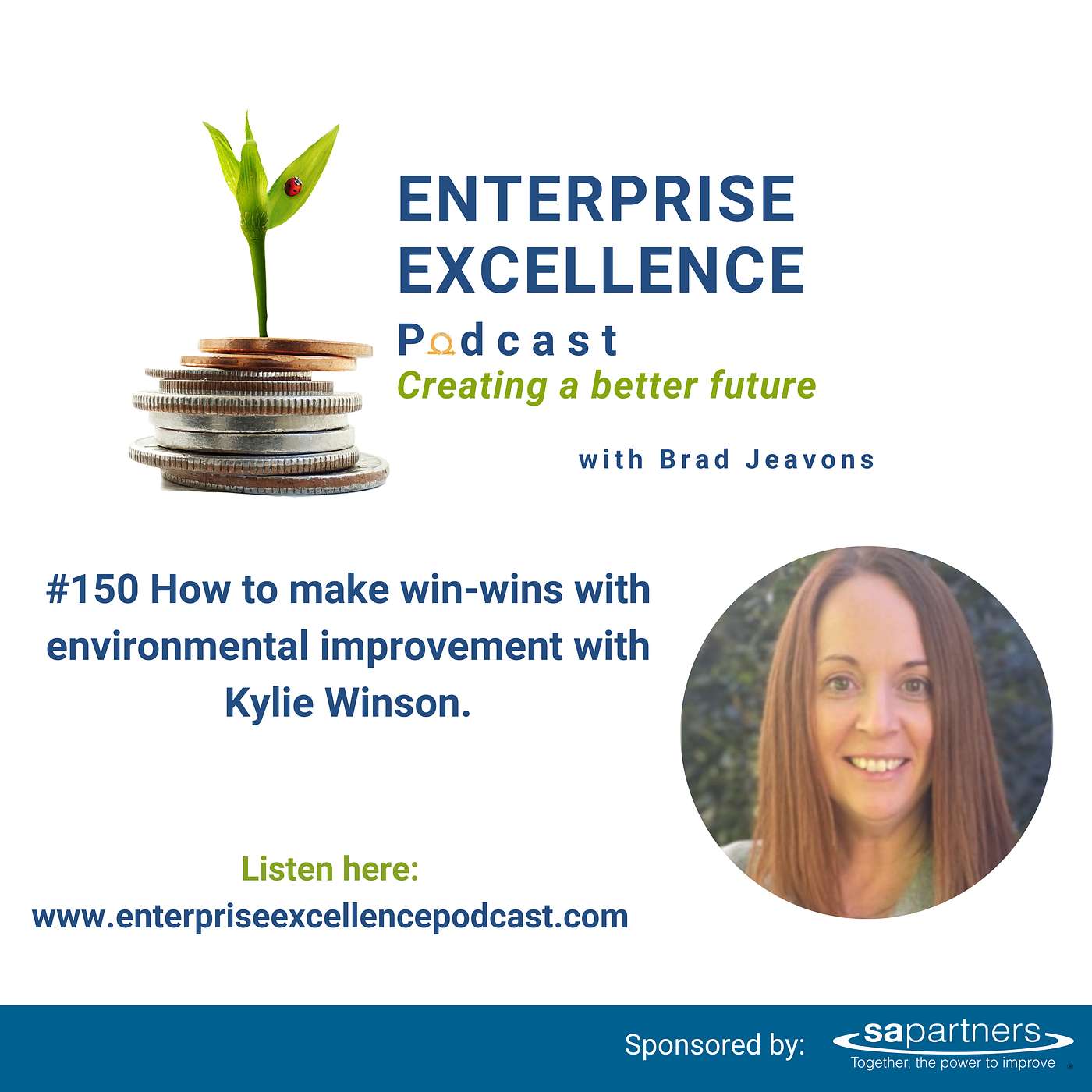 #150 How to make win-wins with environmental improvement with Kylie Winson. episode artwork