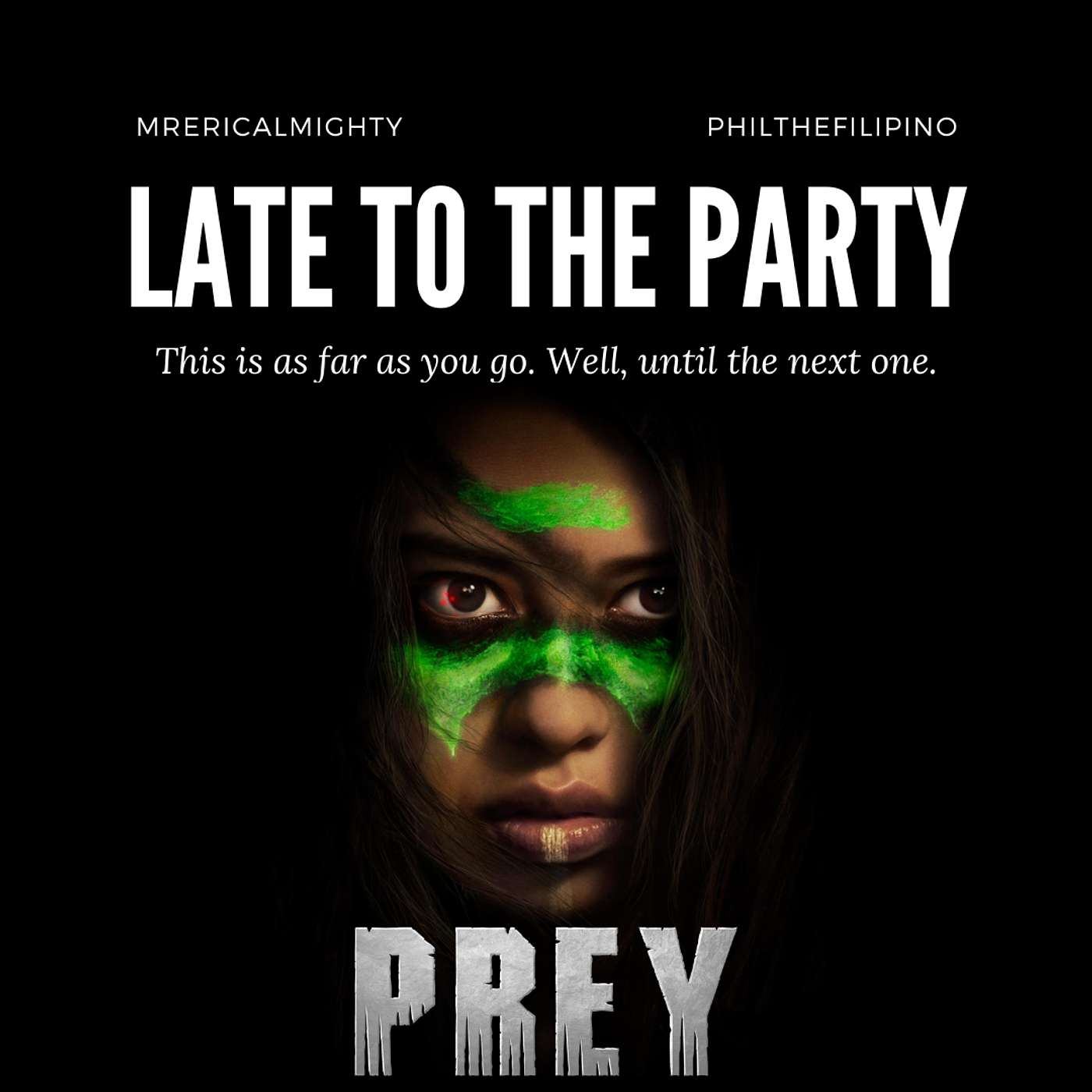 Late To The Party - Prey