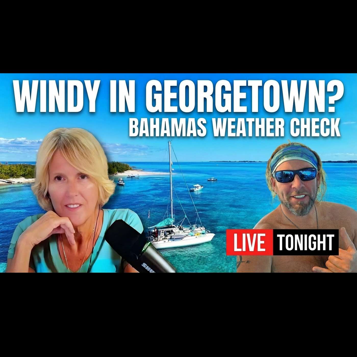 Bahamas Weather Check… and UFOs Offshore?! (Sailing Jeep in Georgetown) | Salty Podcast #88