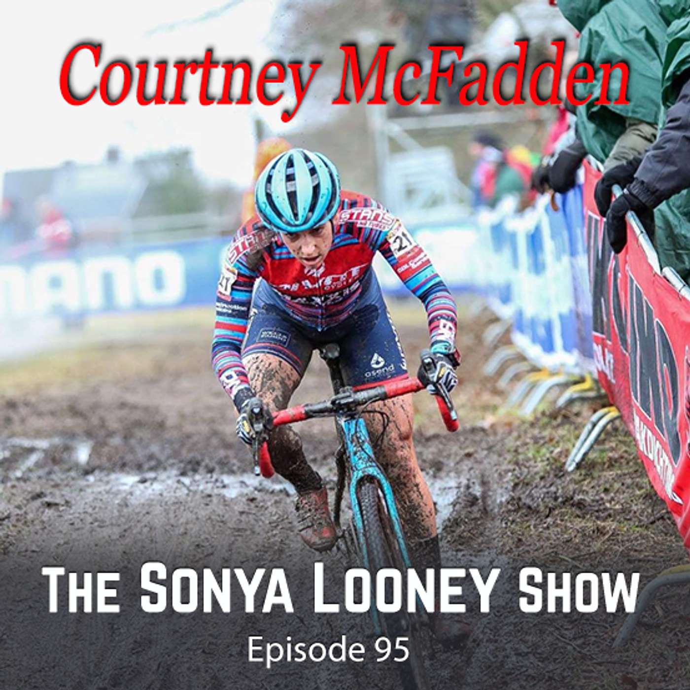 Double Hip Surgeries, Expectations, and Comebacks with World Cup Cyclocross Racer Courtney McFadden episode artwork
