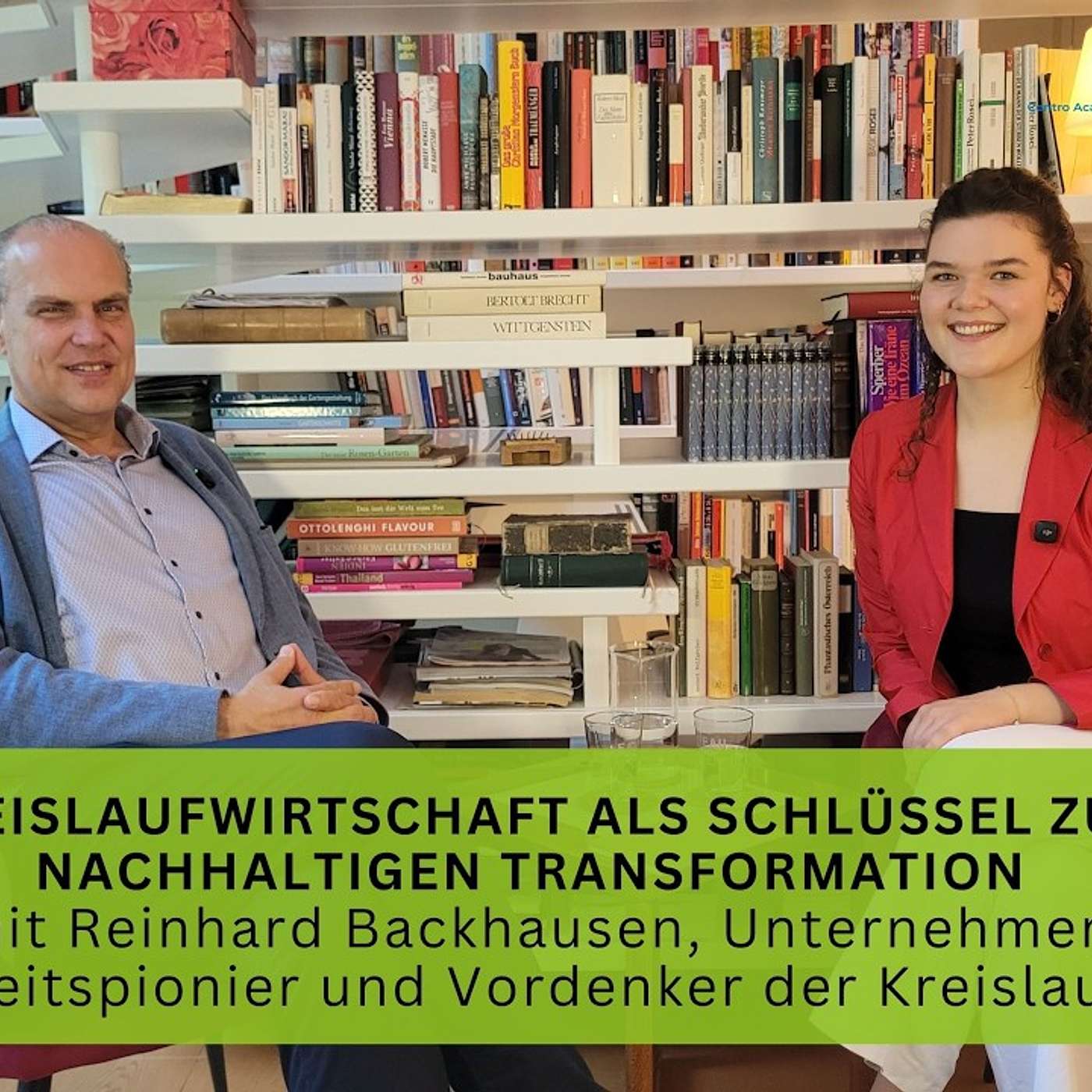 Podcast Nachhaltigkeit & Kreislaufwirtschaft #3  Kreislaufwirtschaft als Schlüssel zur nachhaltigen Transformation - Reinhard Backhause episode artwork