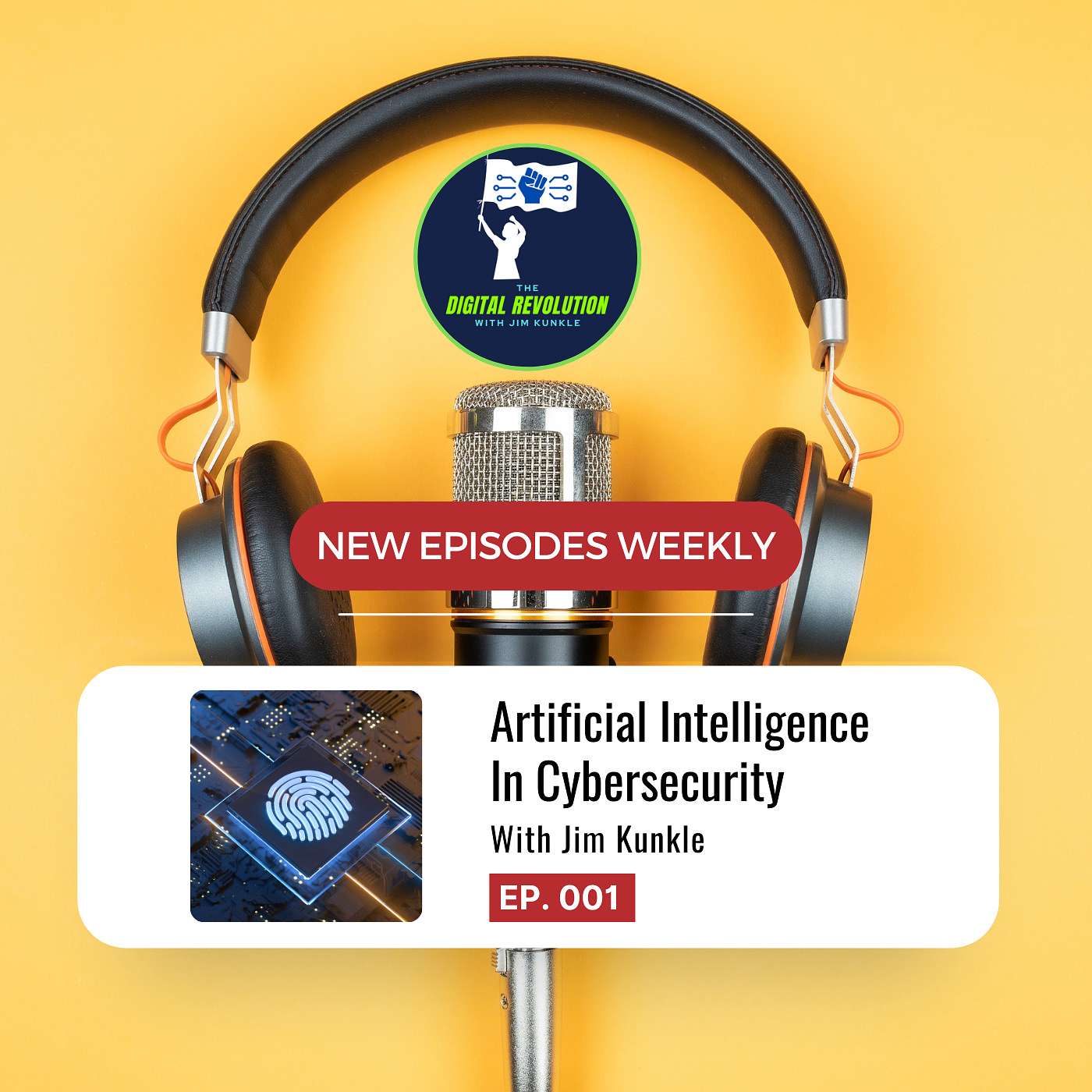 The Digital Revolution with Jim Kunkle