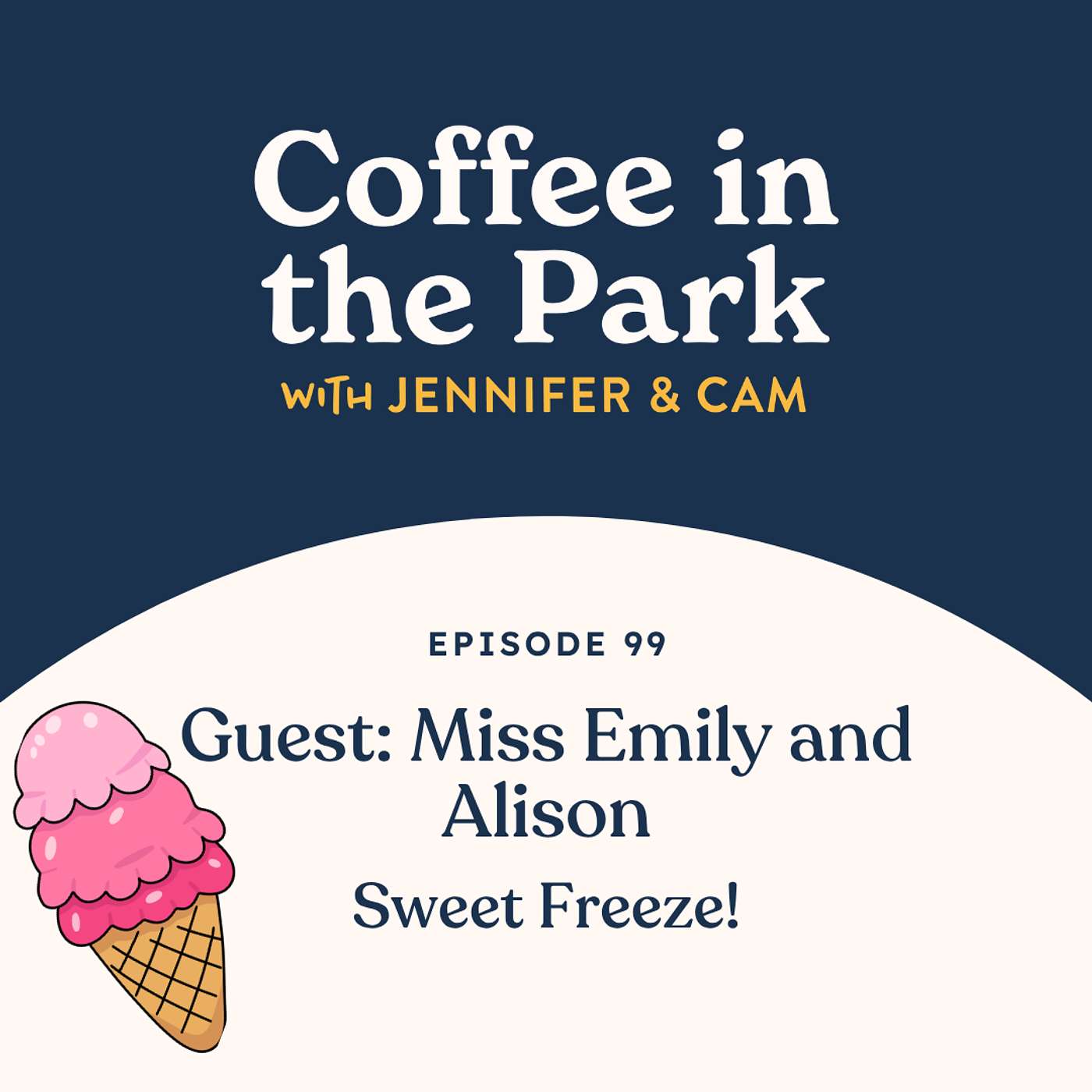 A Coffee with Miss Emily and Alison from Sweet Freeze! episode artwork