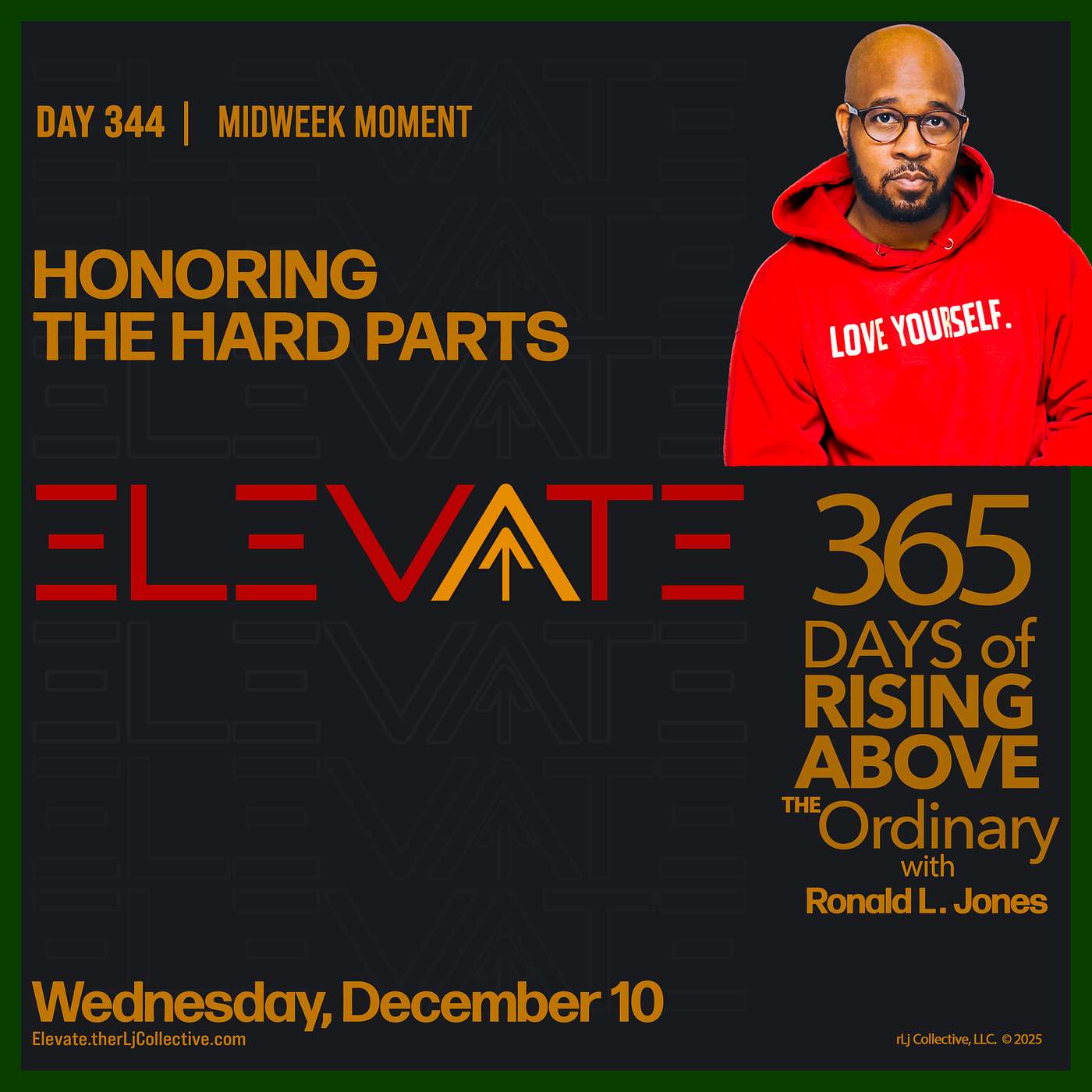Day 344: Honoring the Hard Parts