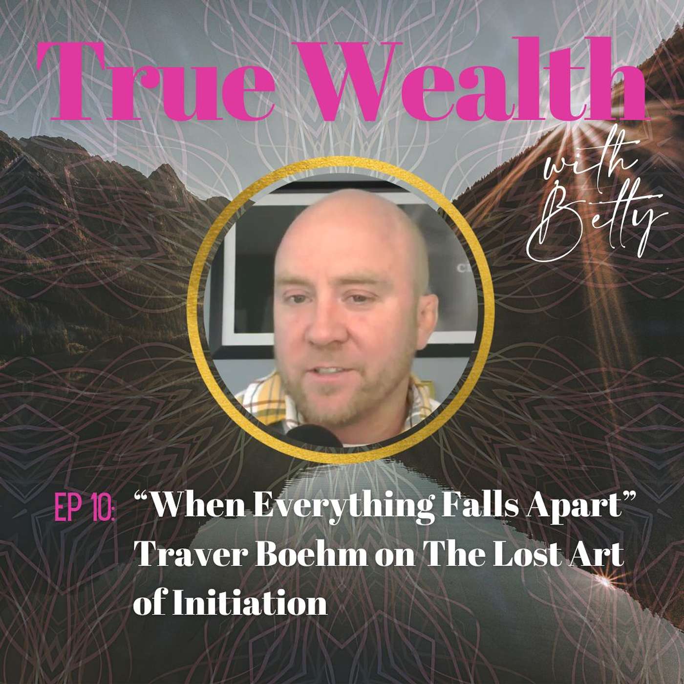 ✨ True Wealth with Betty ✨