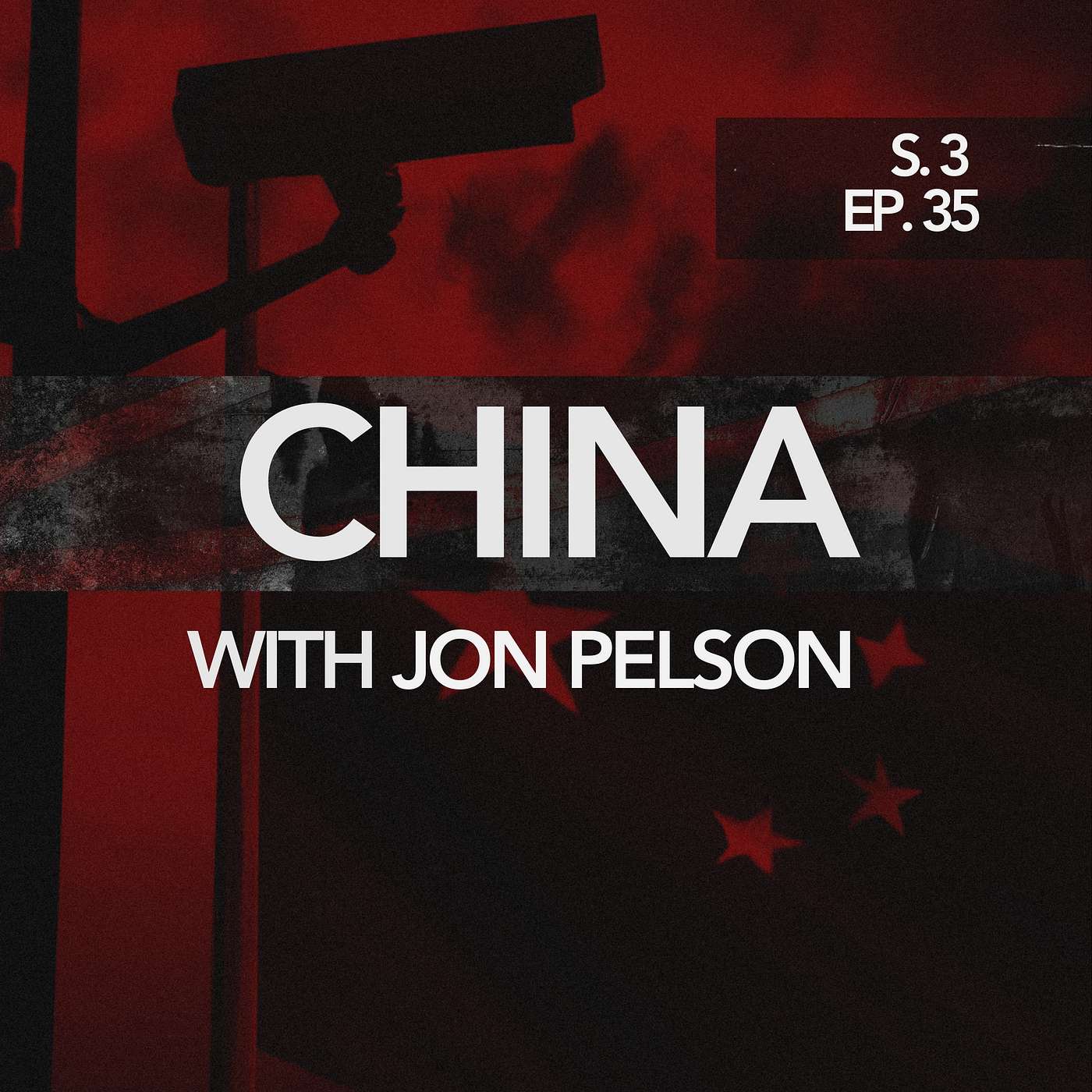 cover of episode 035: Jon Pelson, China Expert