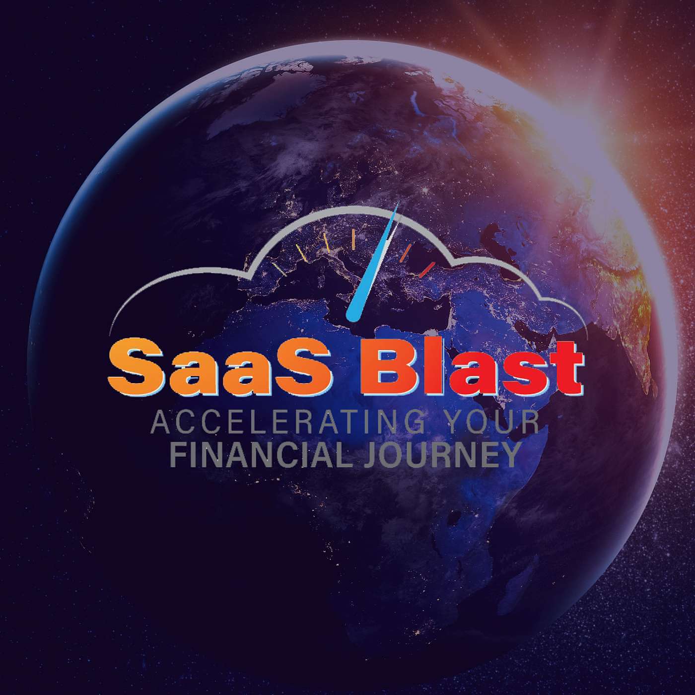 SaaS Blast: Accelerating Your Financial Journey podcast artwork