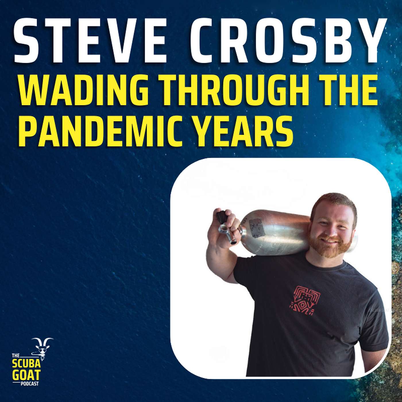 Steve Crosby - Wading through the pandemic years - S03 E04