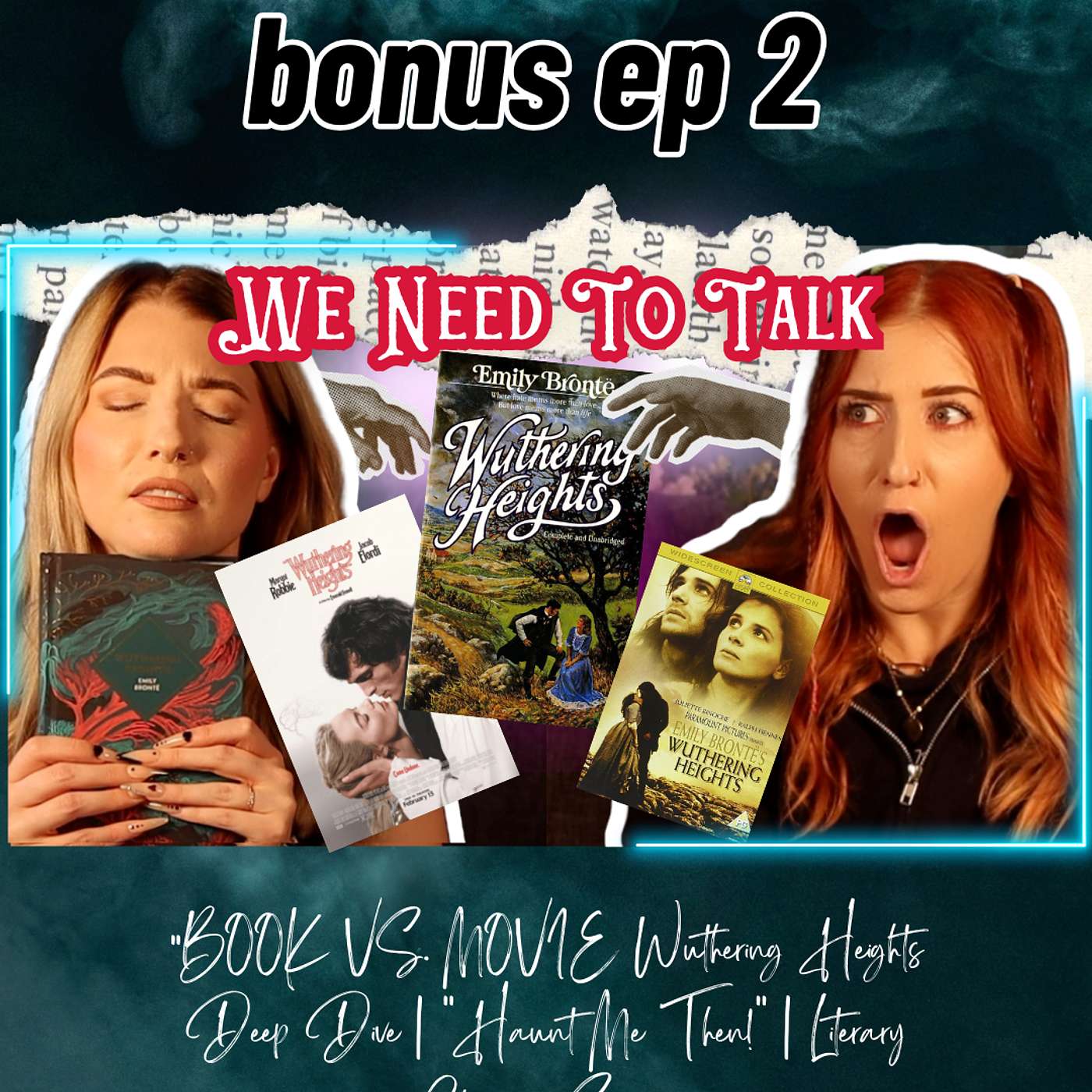 BOOK VS. MOVIE Wuthering Heights Deep Dive | "Haunt Me Then!" | Literary Classics Series episode artwork