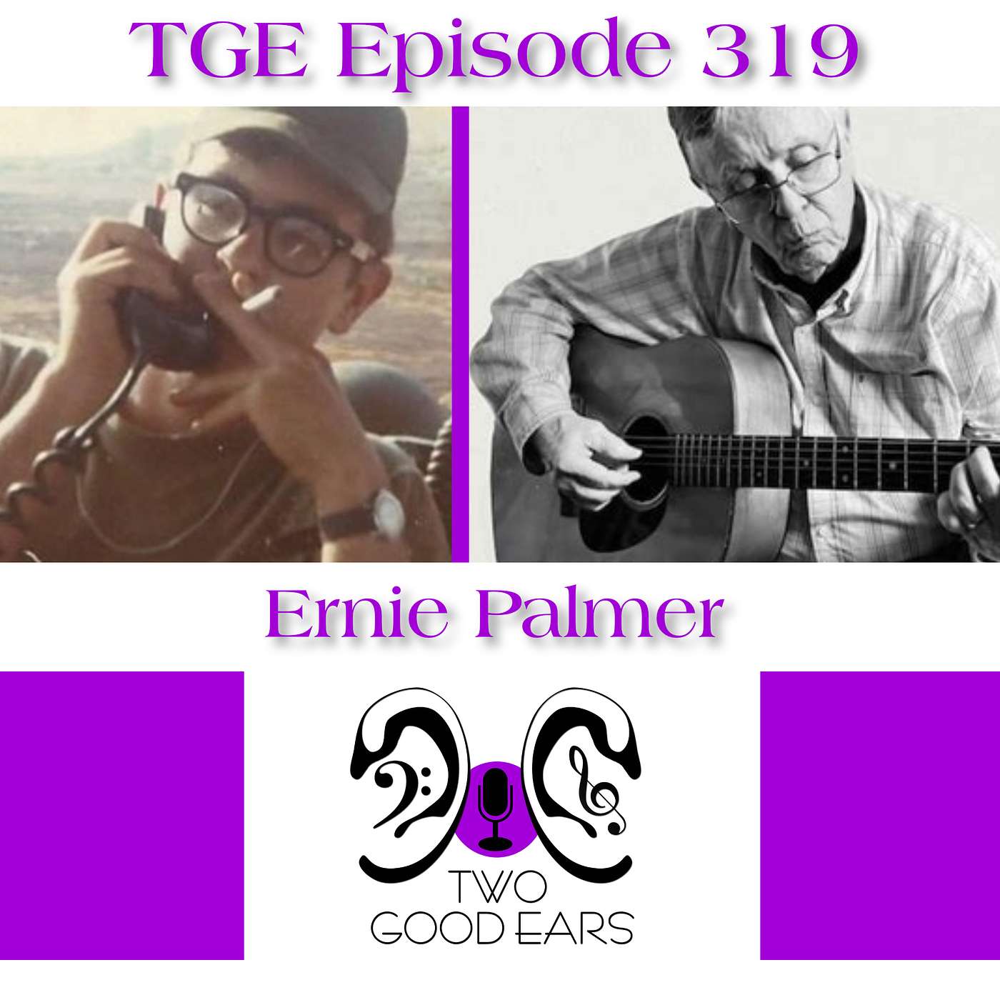 TGE Episode 319  - Ernie Palmer