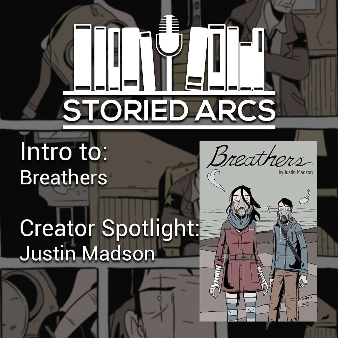 Intro to Breathers & Creator Spotlight: Justin Madson