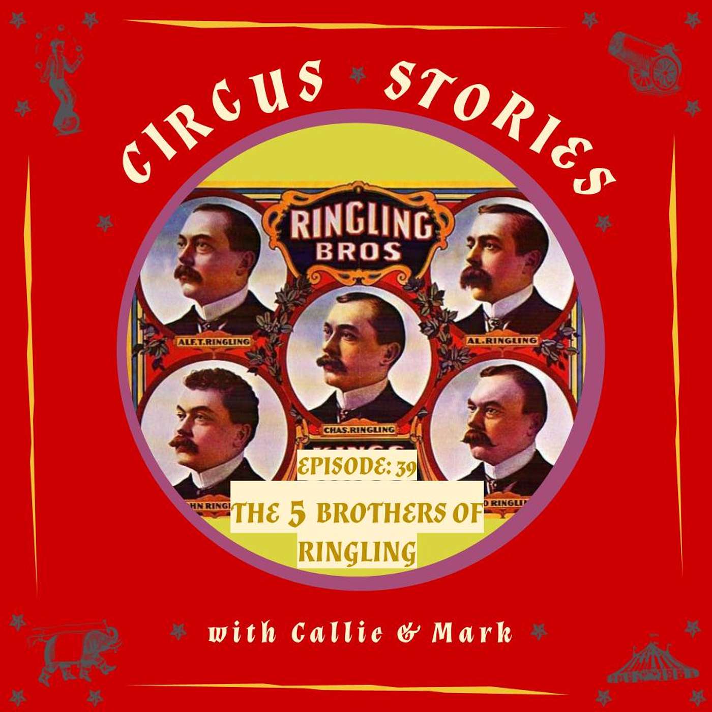 Circus Stories: A Circus History Podcast