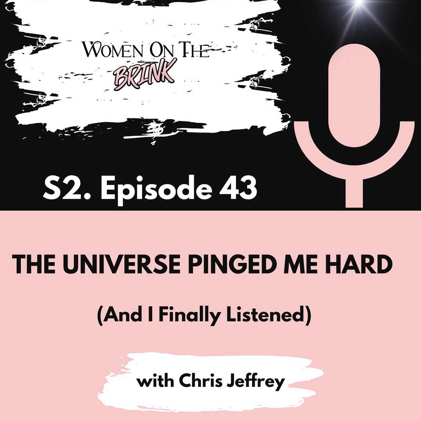 The Universe Pinged Me Hard (Until I Finally Listened) episode artwork