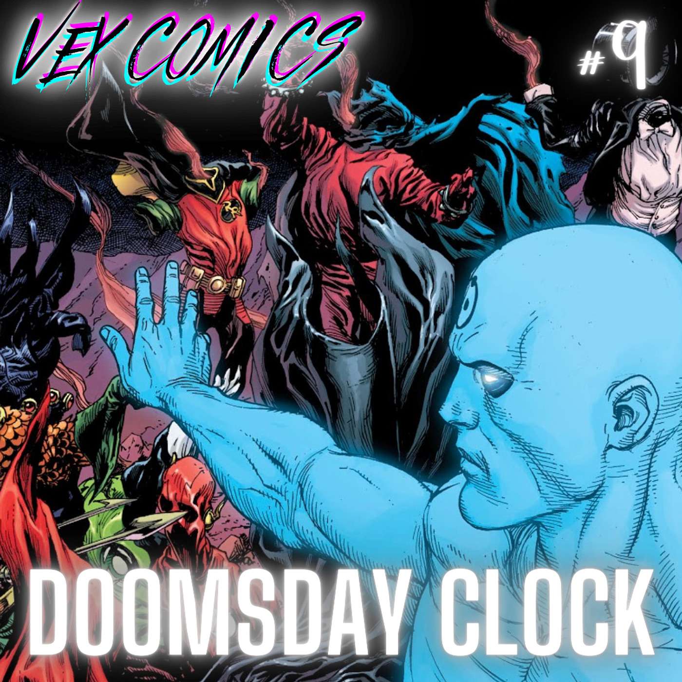 Doomsday Clock - Episode 9