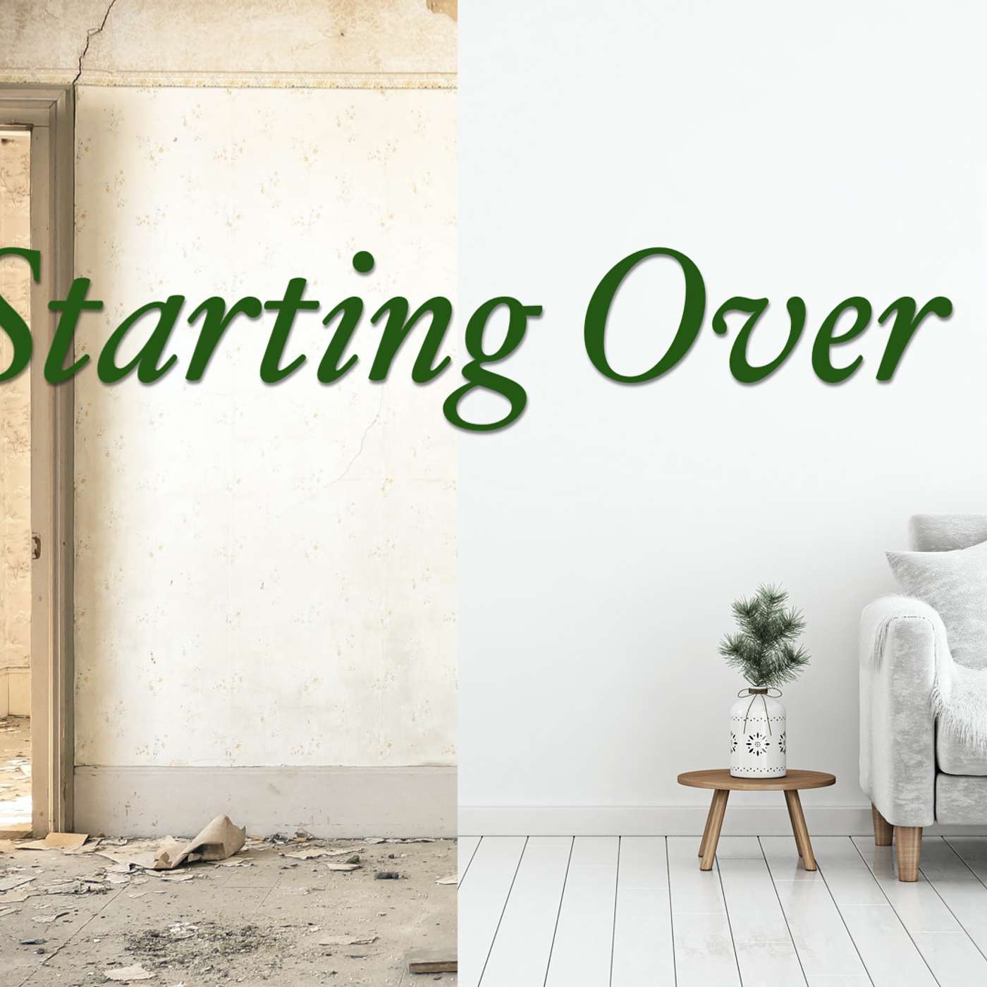 Starting Over - Part 6 episode artwork
