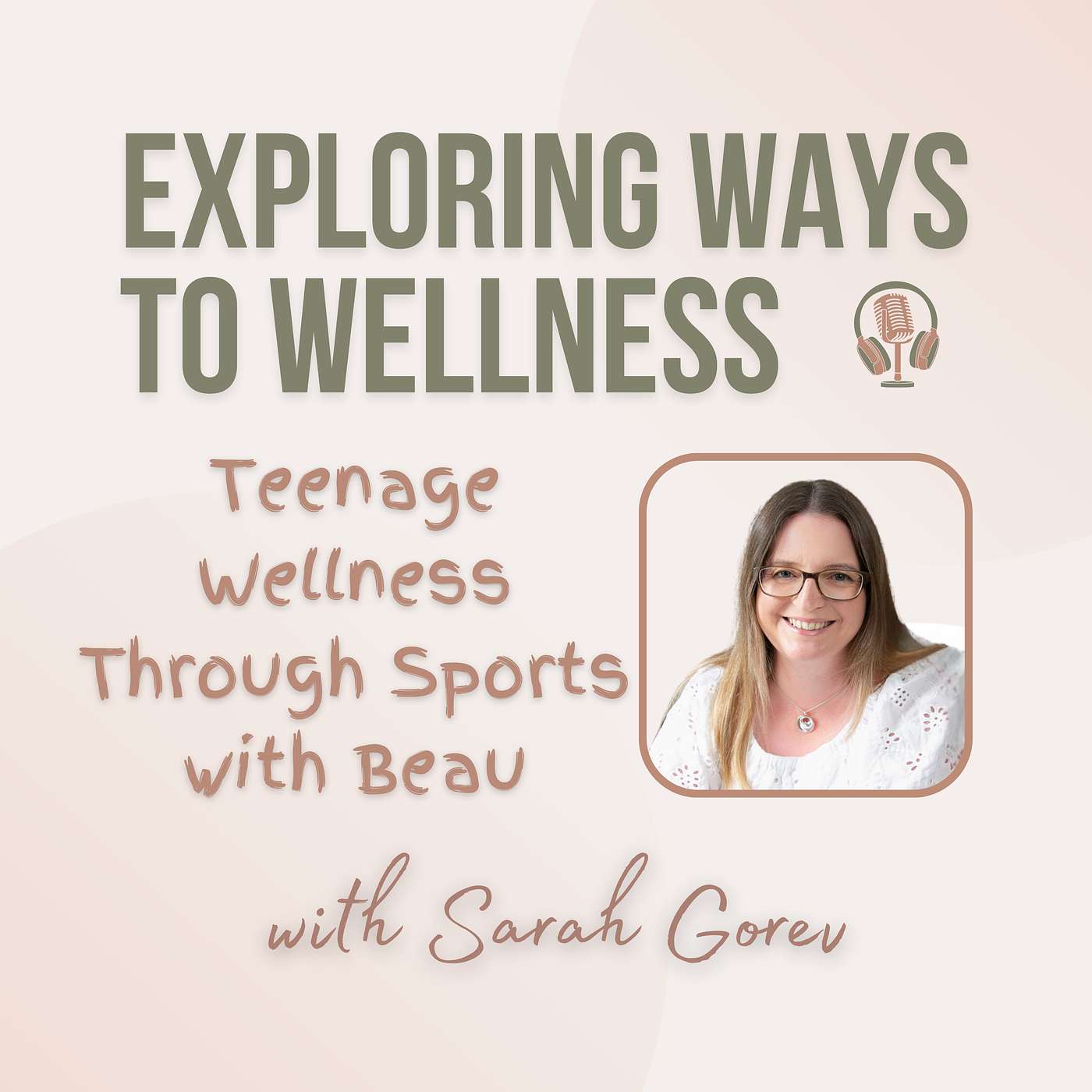Exploring Teenage Wellness Through Sport with Beau