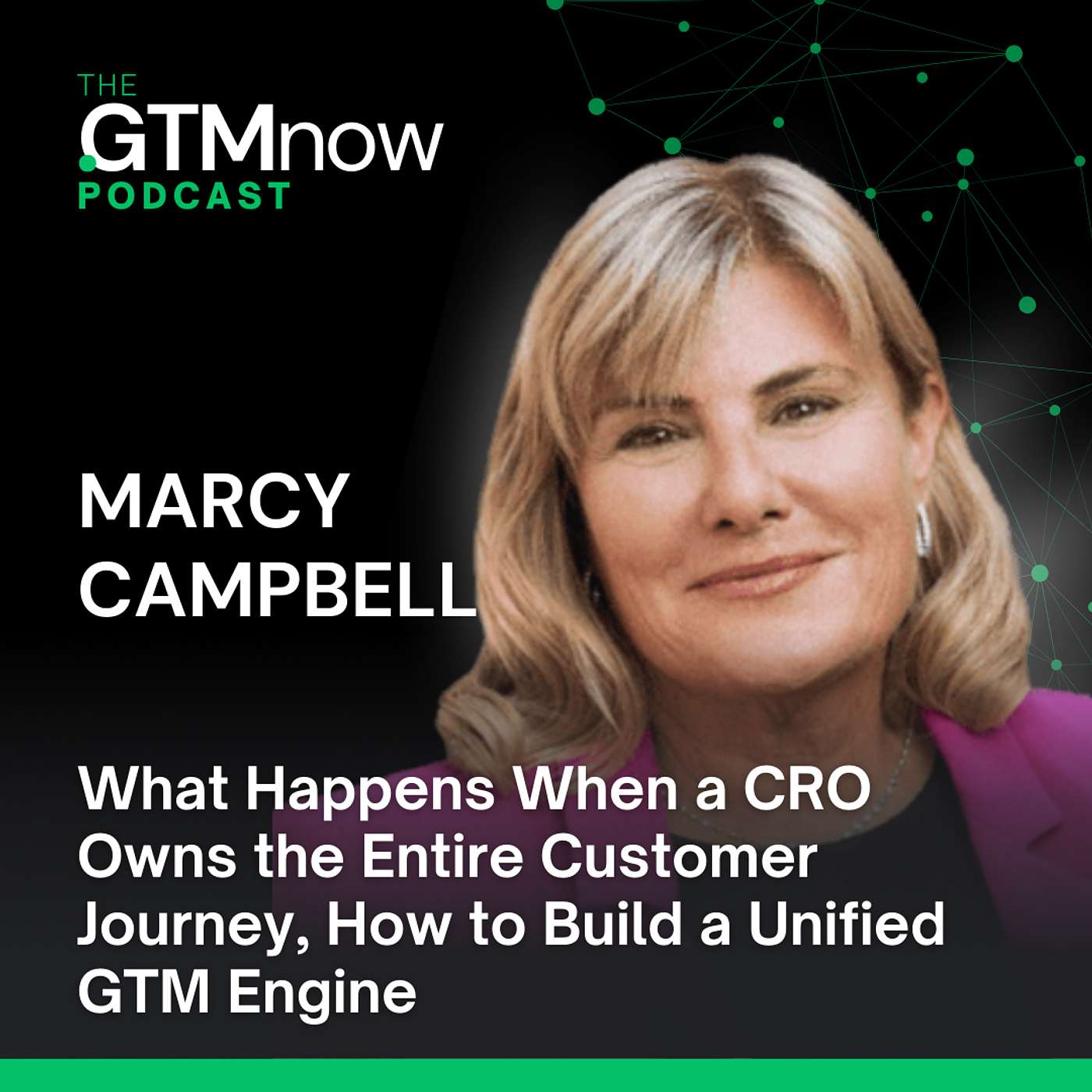 GTM 145: What Happens When a CRO Owns the Entire Customer Journey, How to Build a Unified GTM Engine | Marcy Campbell GTM 145: What Happens When a CRO Owns the Entire Customer Journey, How to Build a Unified GTM Engine | Marcy Campbell