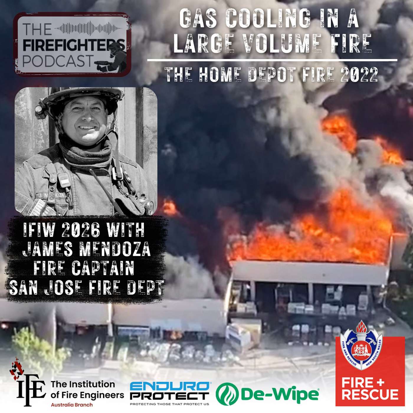 #452 IFIW Australia – Ep03 James Mendoza Large Volume Gas Cooling & The Home Depot Fire