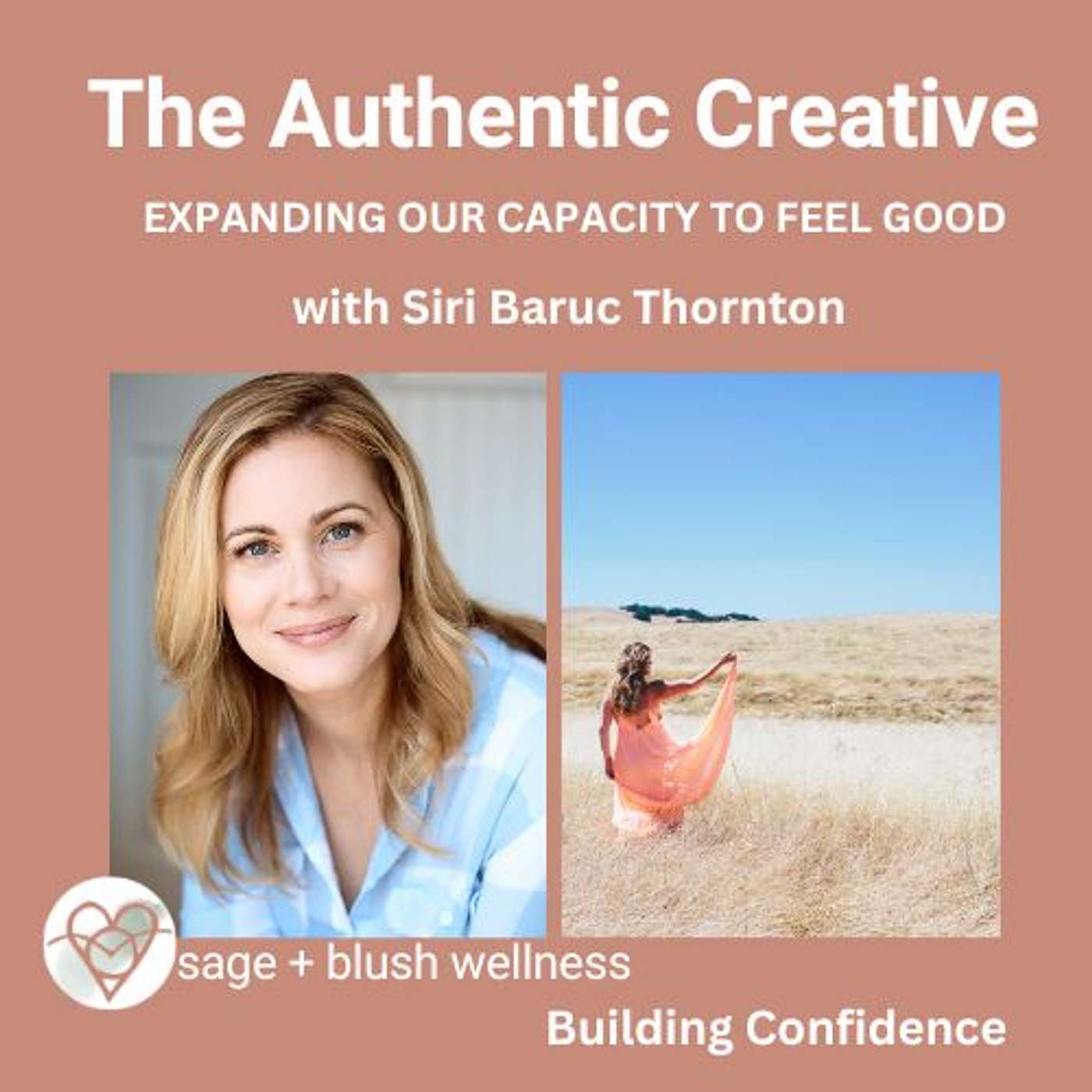 The Authentic Creative: expanding our capacity to feel good