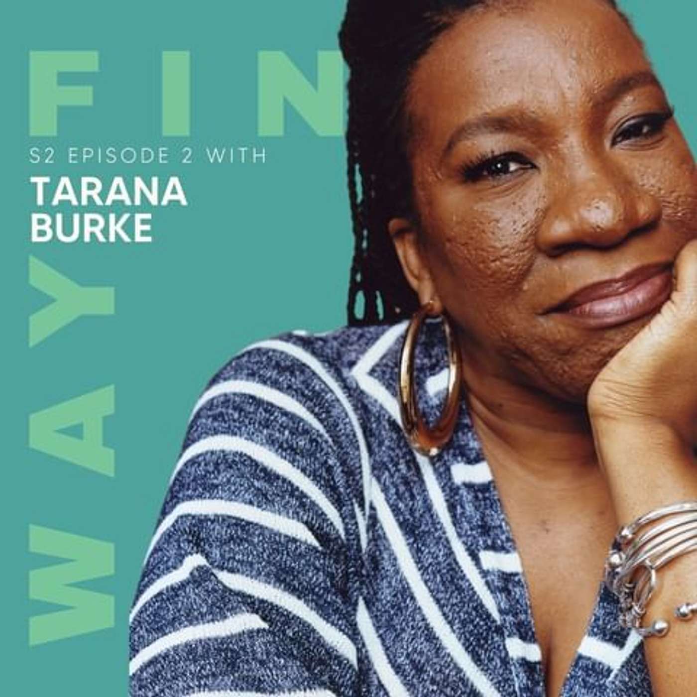 S2 Ep2: MeToo, Power, and Grace with Tarana Burke